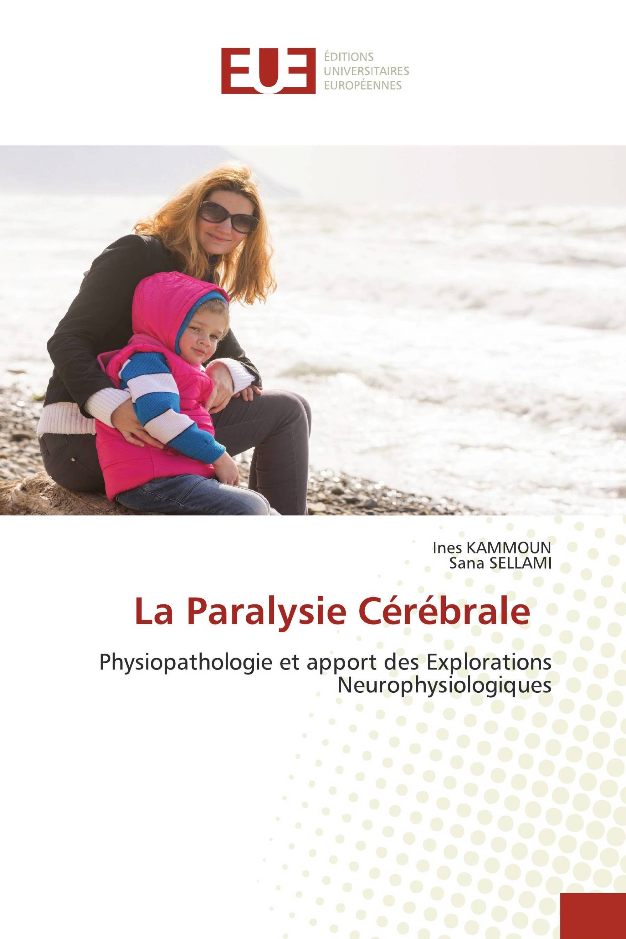 La Paralysie Cérébrale