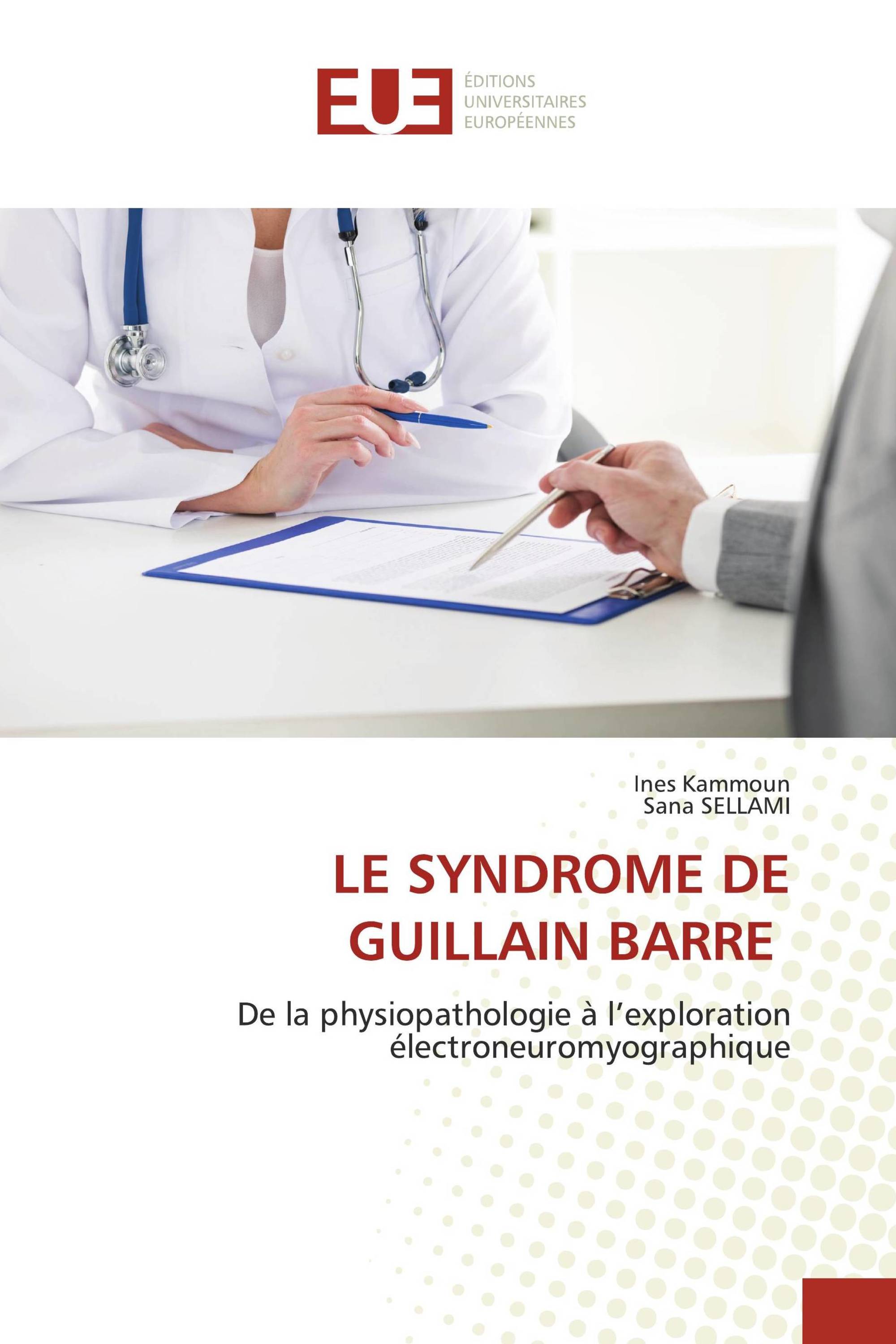 LE SYNDROME DE GUILLAIN BARRE