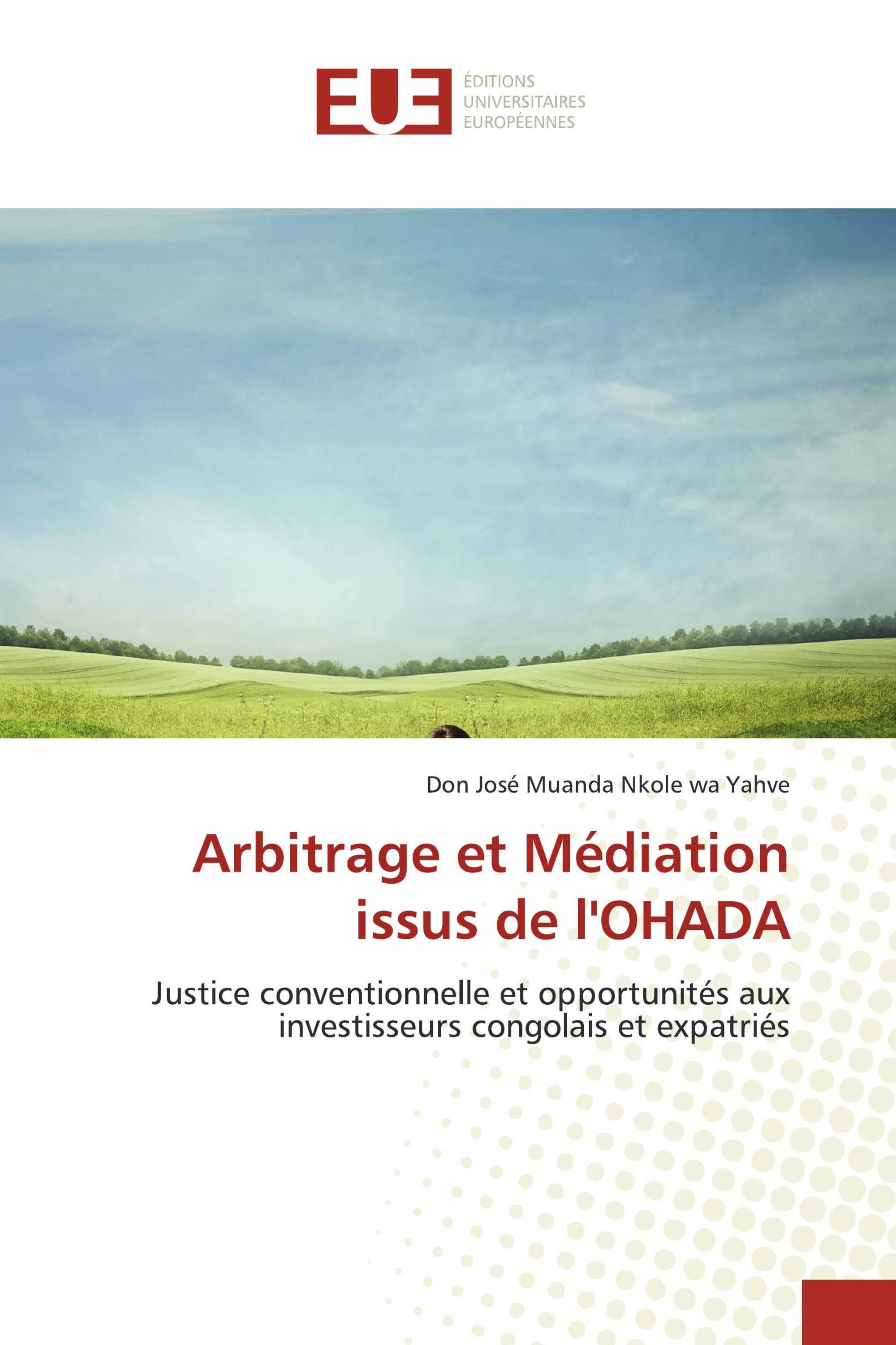 Arbitrage et Médiation issus de l'OHADA