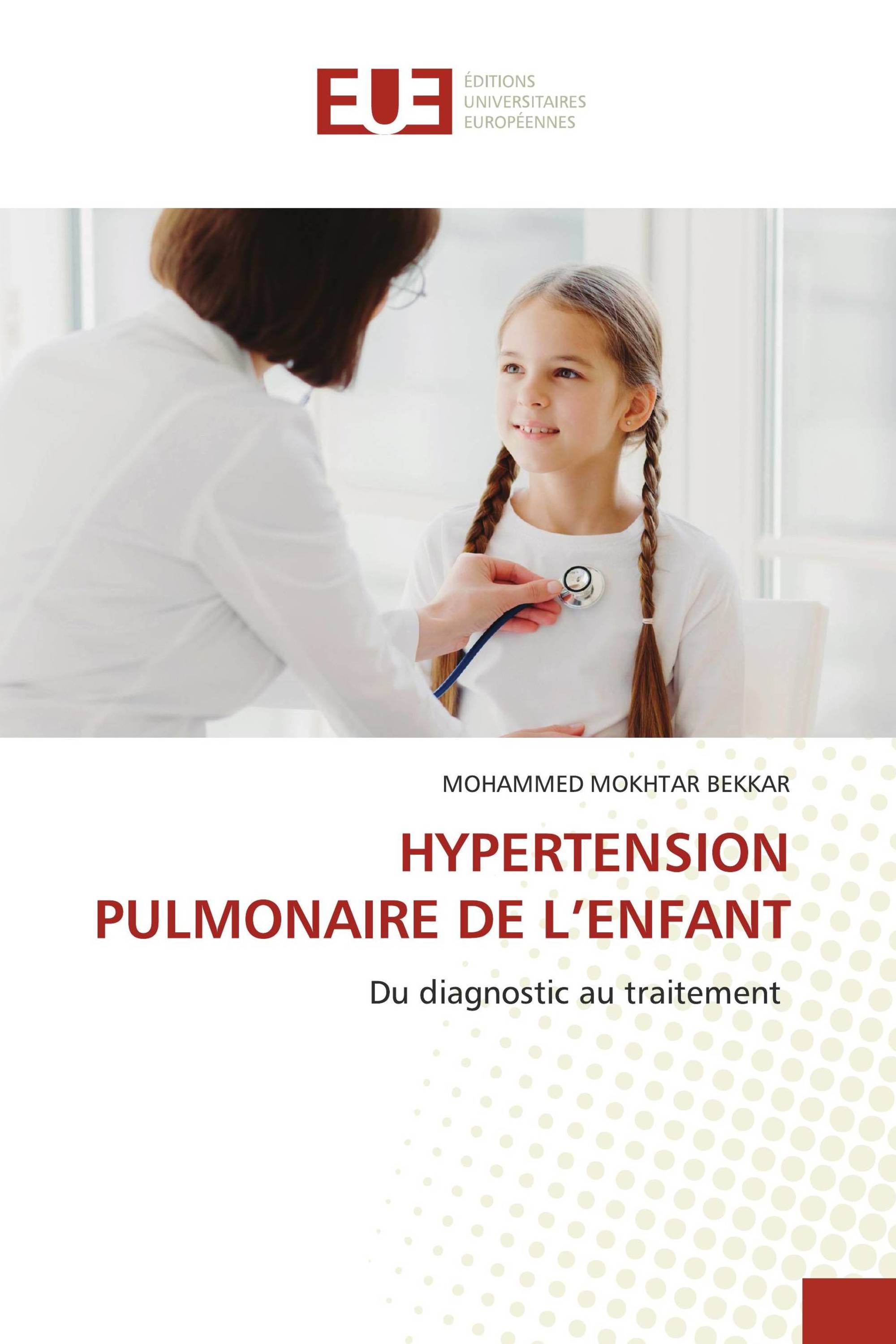 HYPERTENSION PULMONAIRE DE L’ENFANT