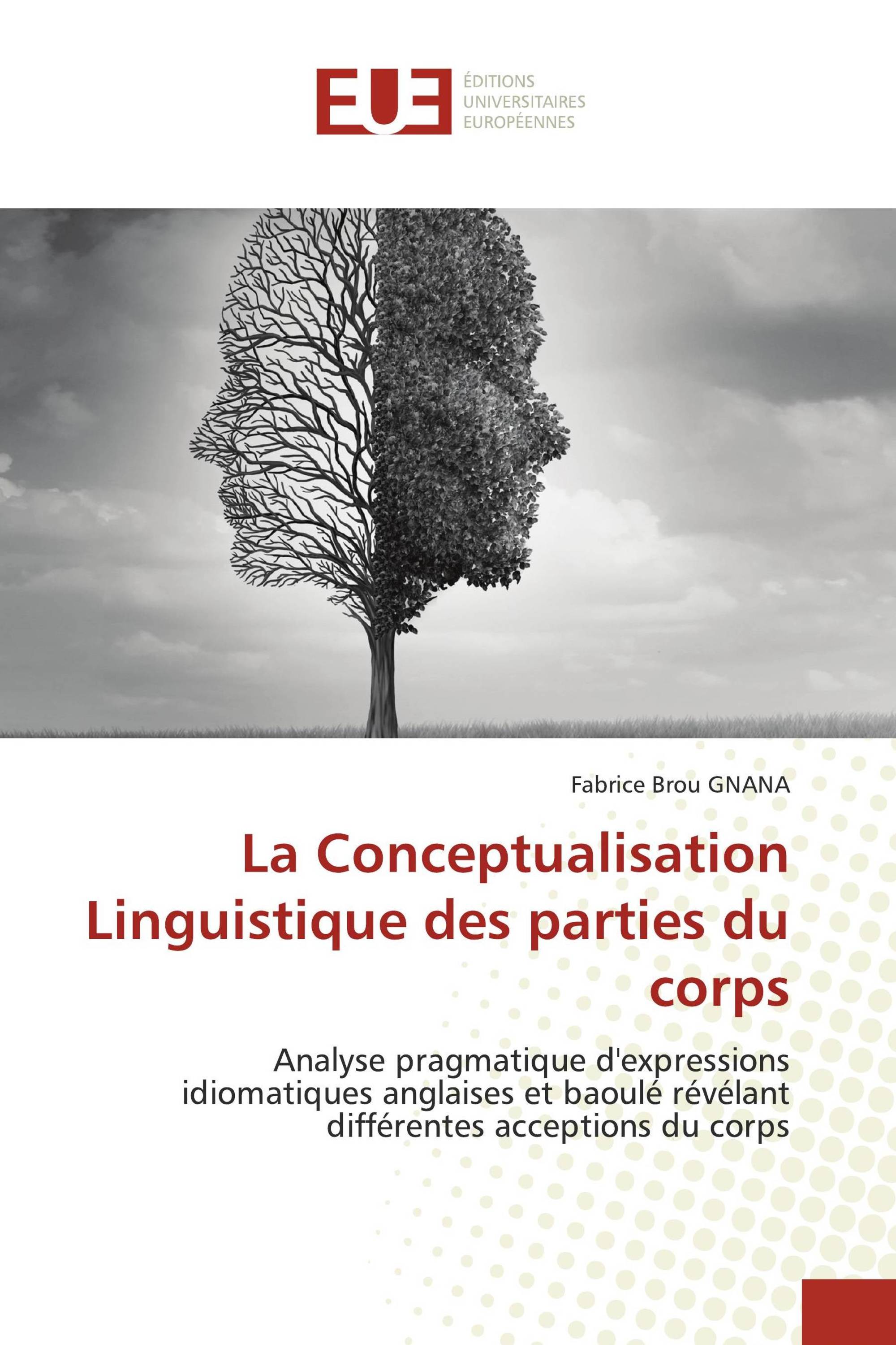 La Conceptualisation Linguistique des parties du corps