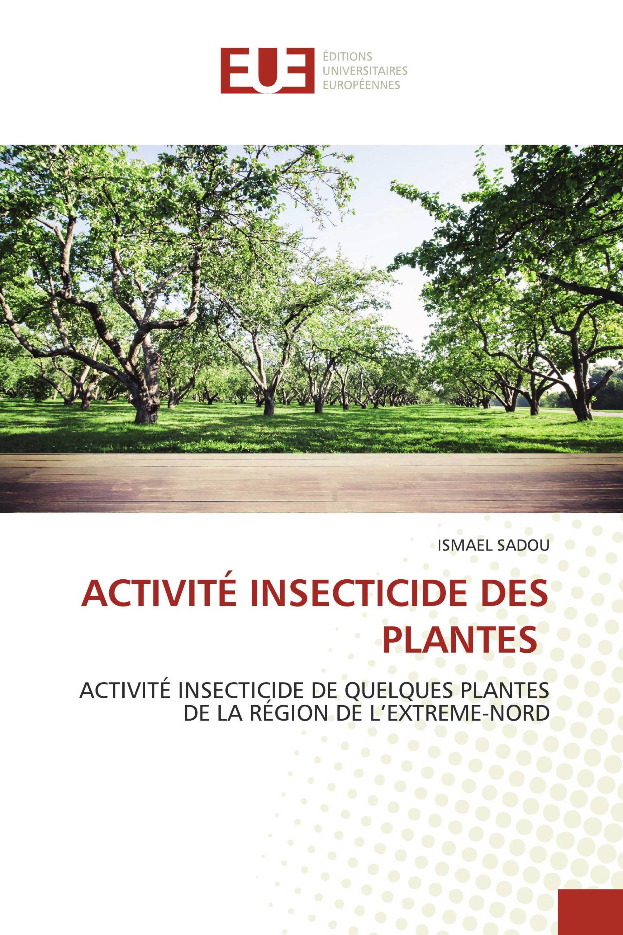 ACTIVITÉ INSECTICIDE DES PLANTES