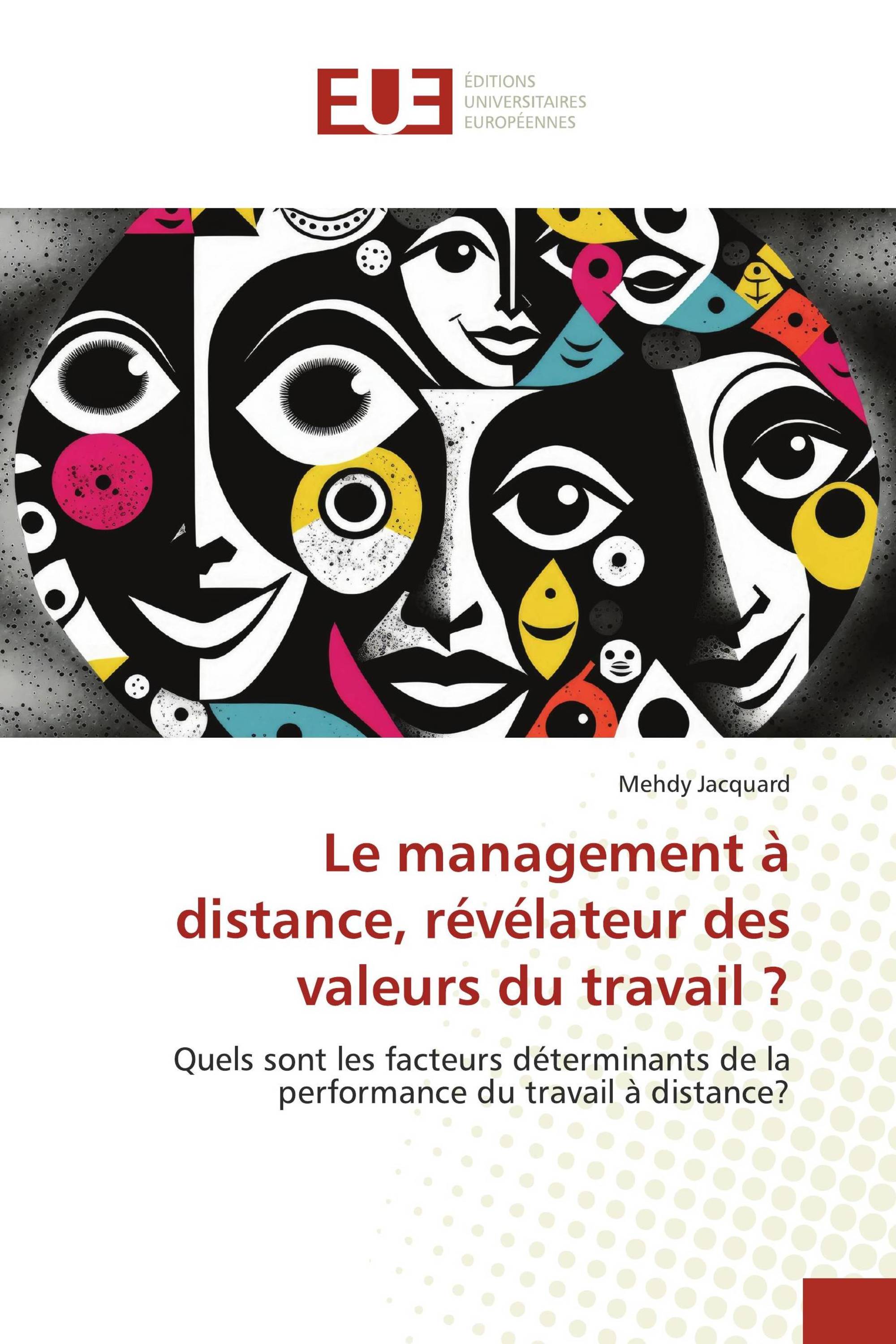 Le management à distance, révélateur des valeurs du travail ?