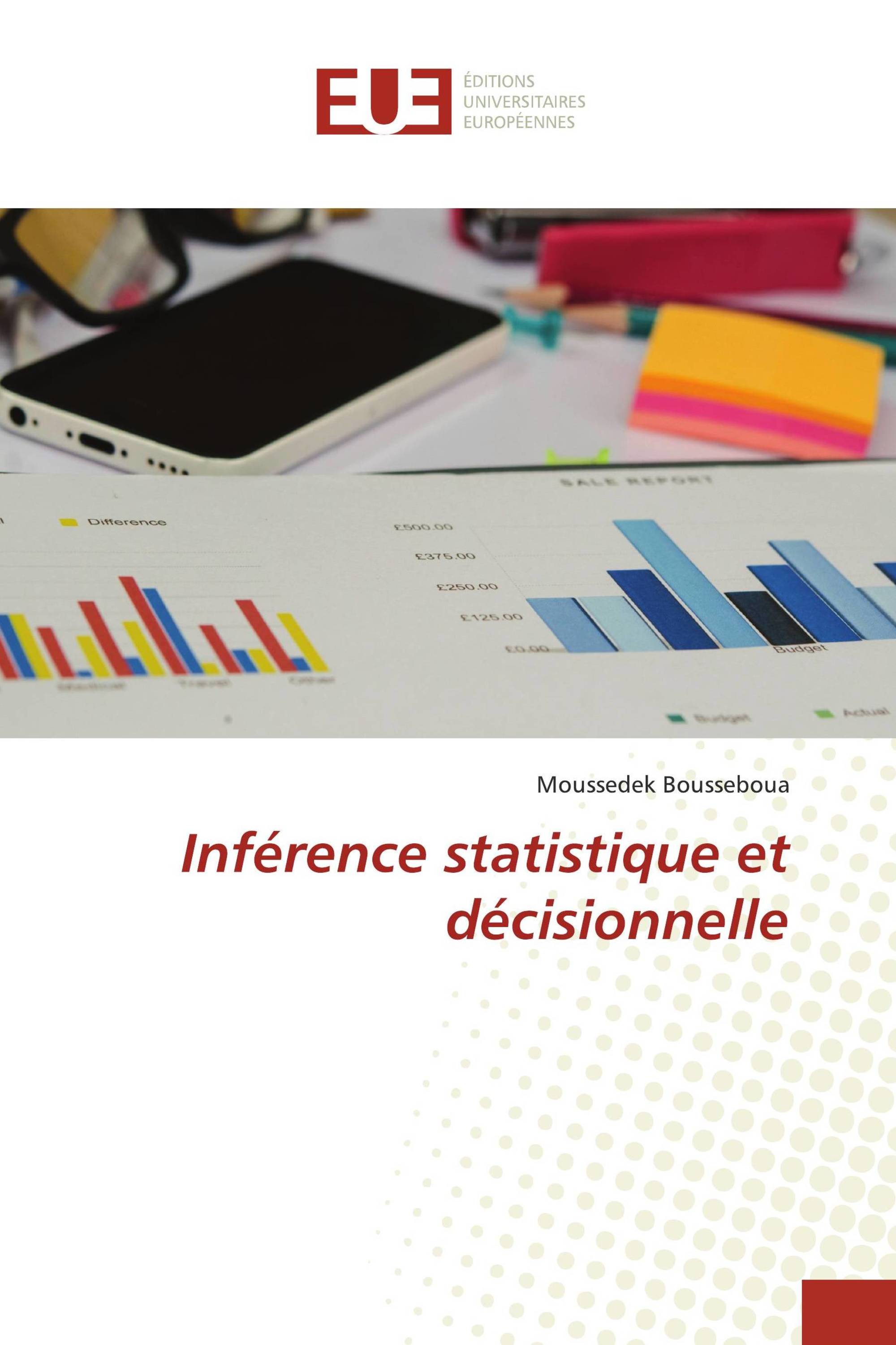 Inférence statistique et décisionnelle