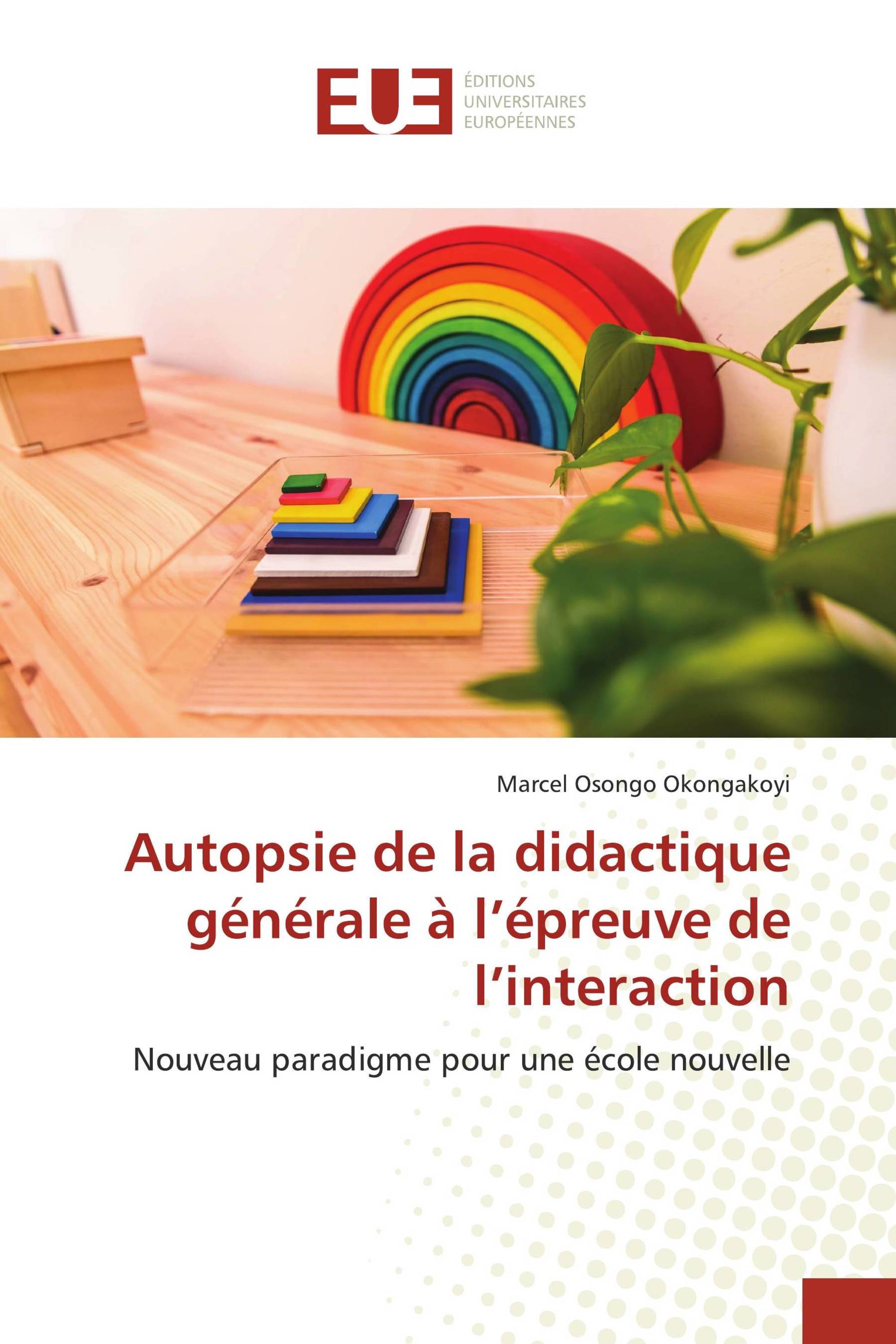 Autopsie de la didactique générale à l’épreuve de l’interaction