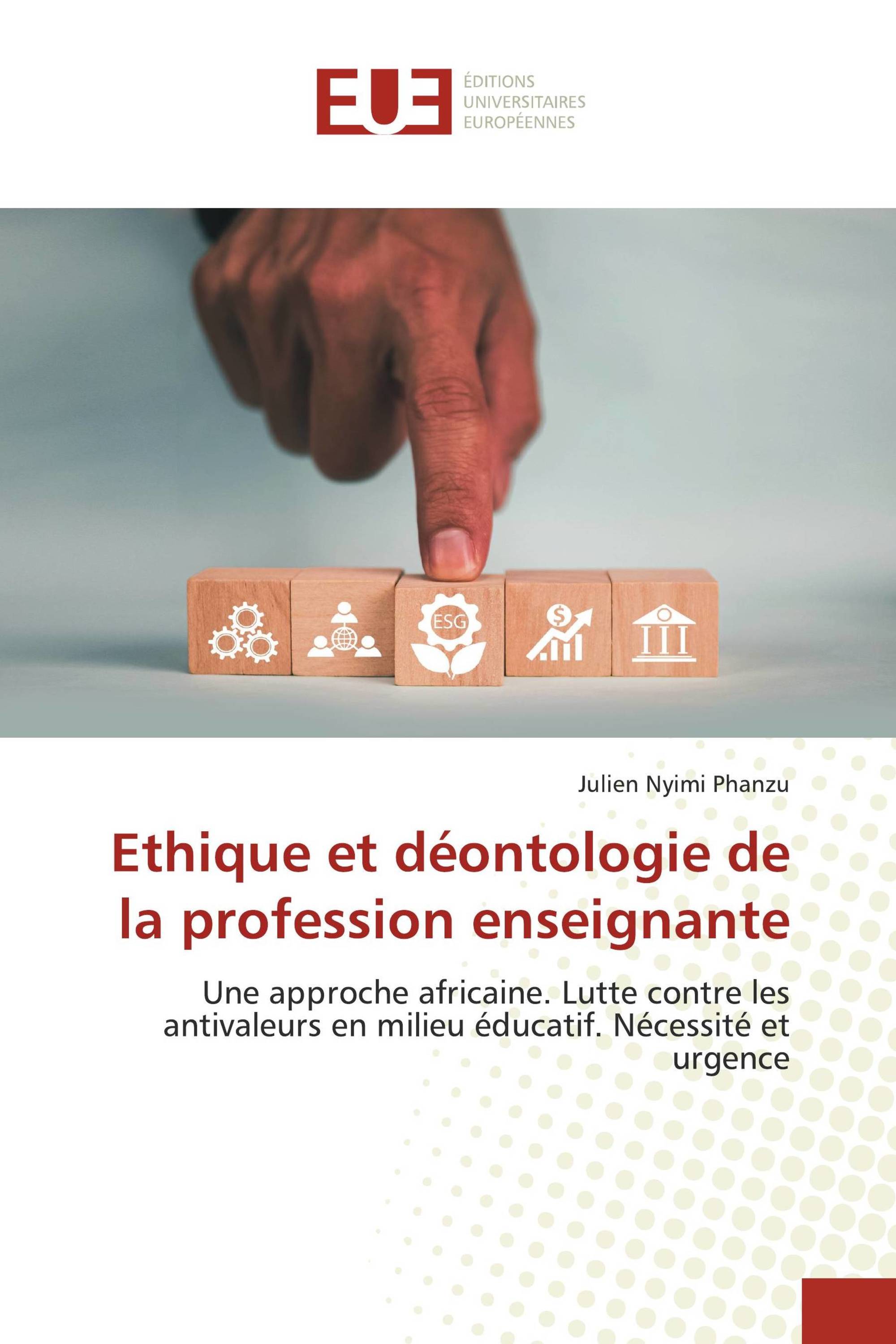 Ethique et déontologie de la profession enseignante