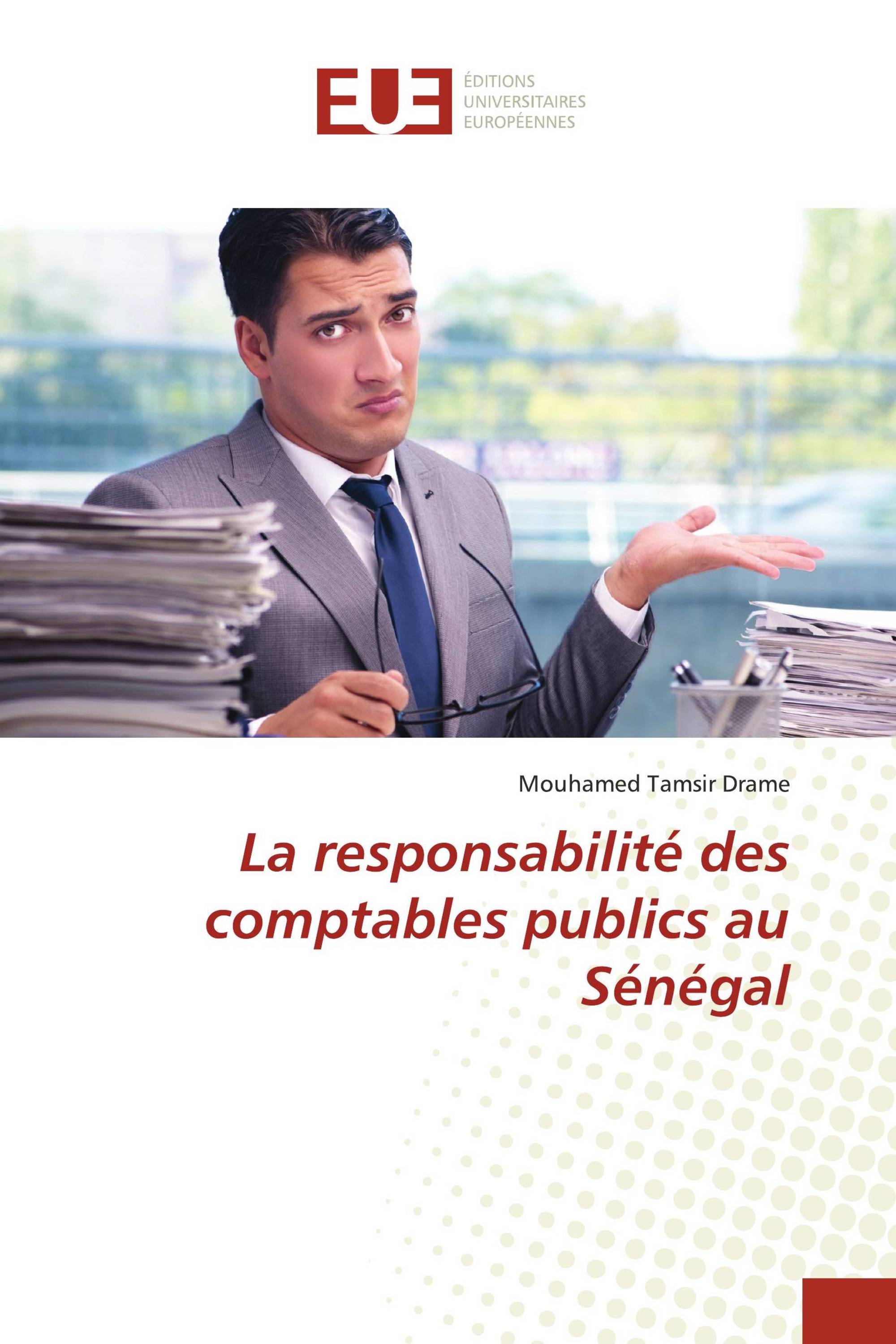 La responsabilité des comptables publics au Sénégal