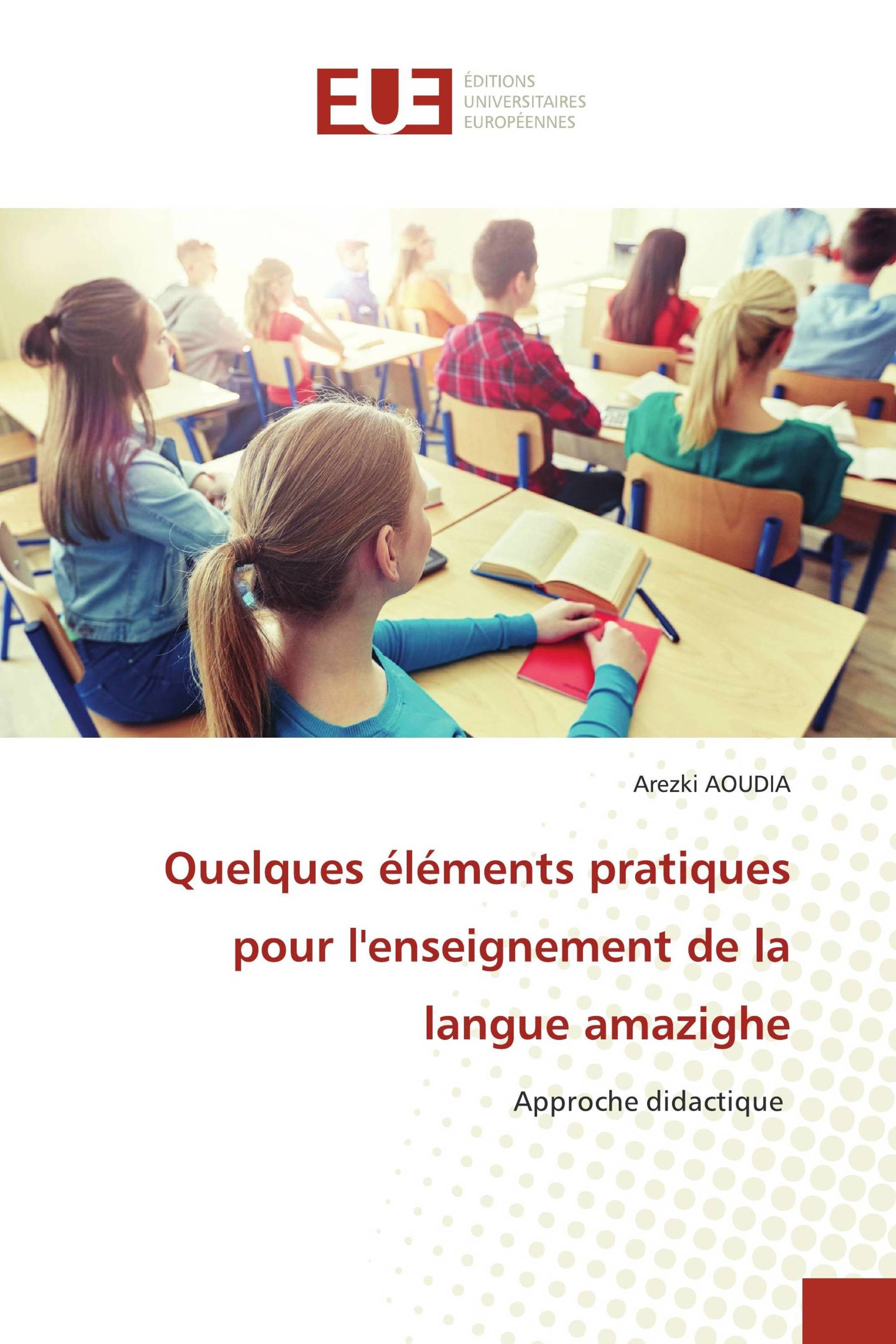 Quelques éléments pratiques pour l'enseignement de la langue amazighe