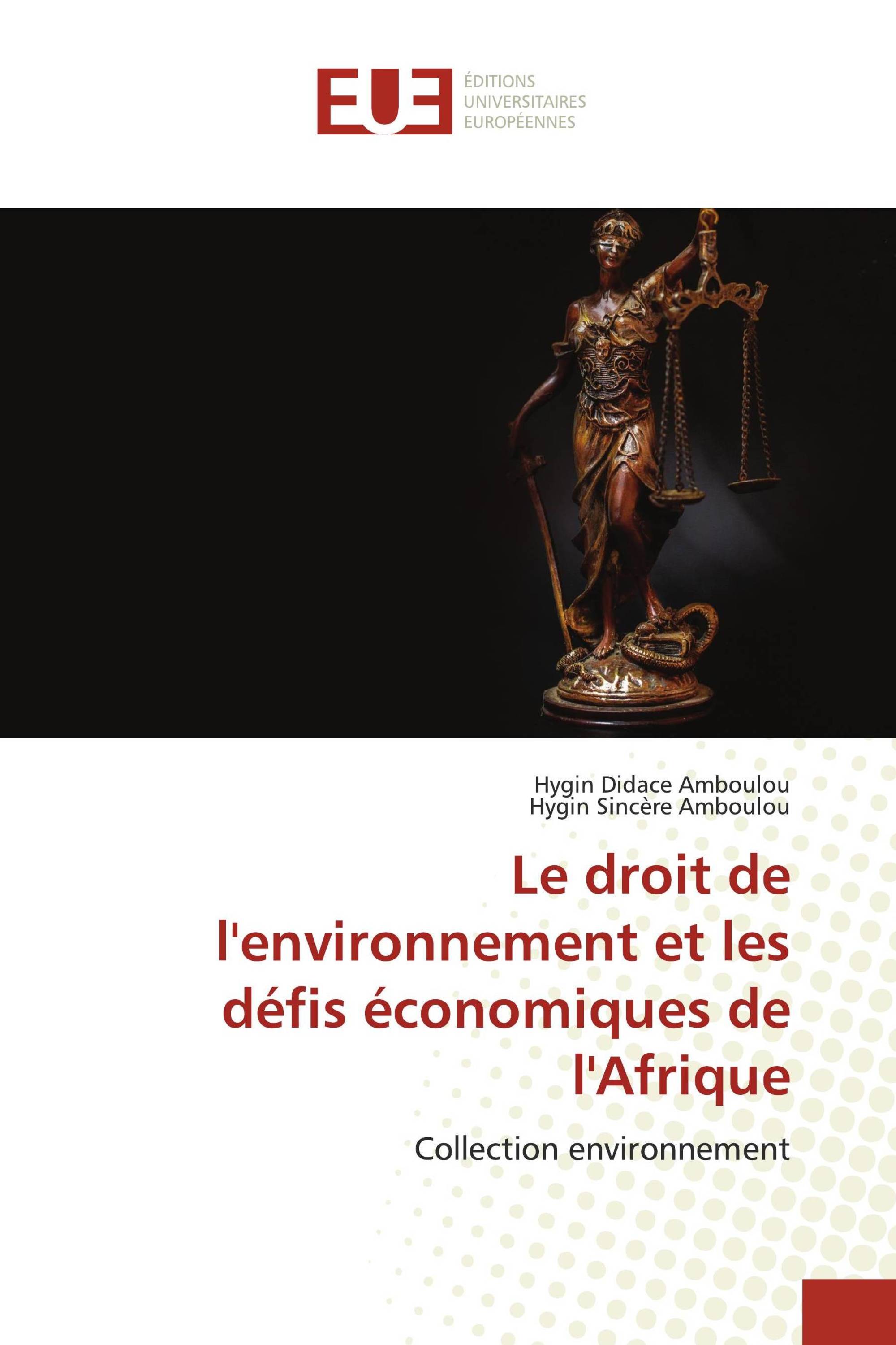 Le droit de l'environnement et les défis économiques de l'Afrique