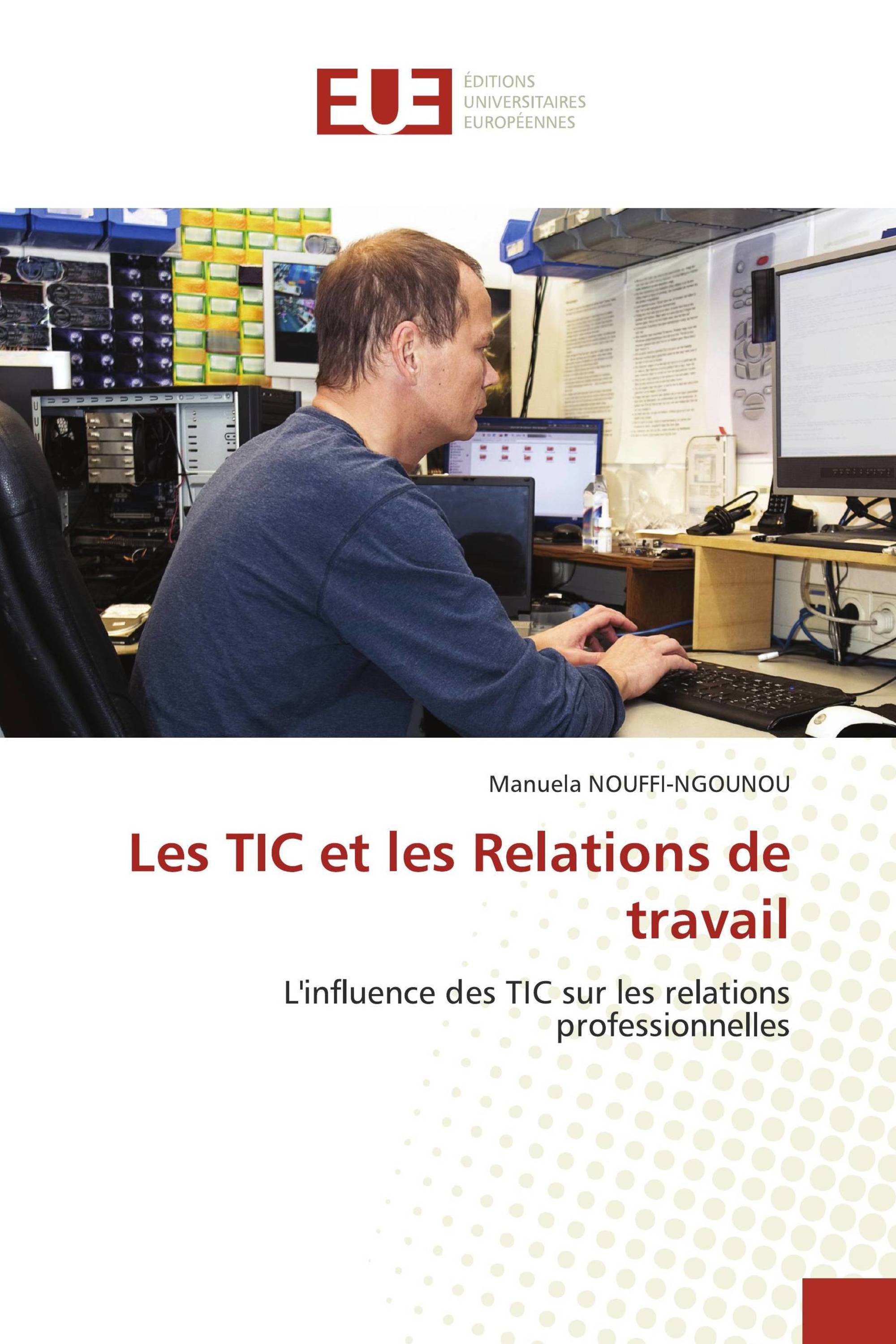 Les TIC et les Relations de travail