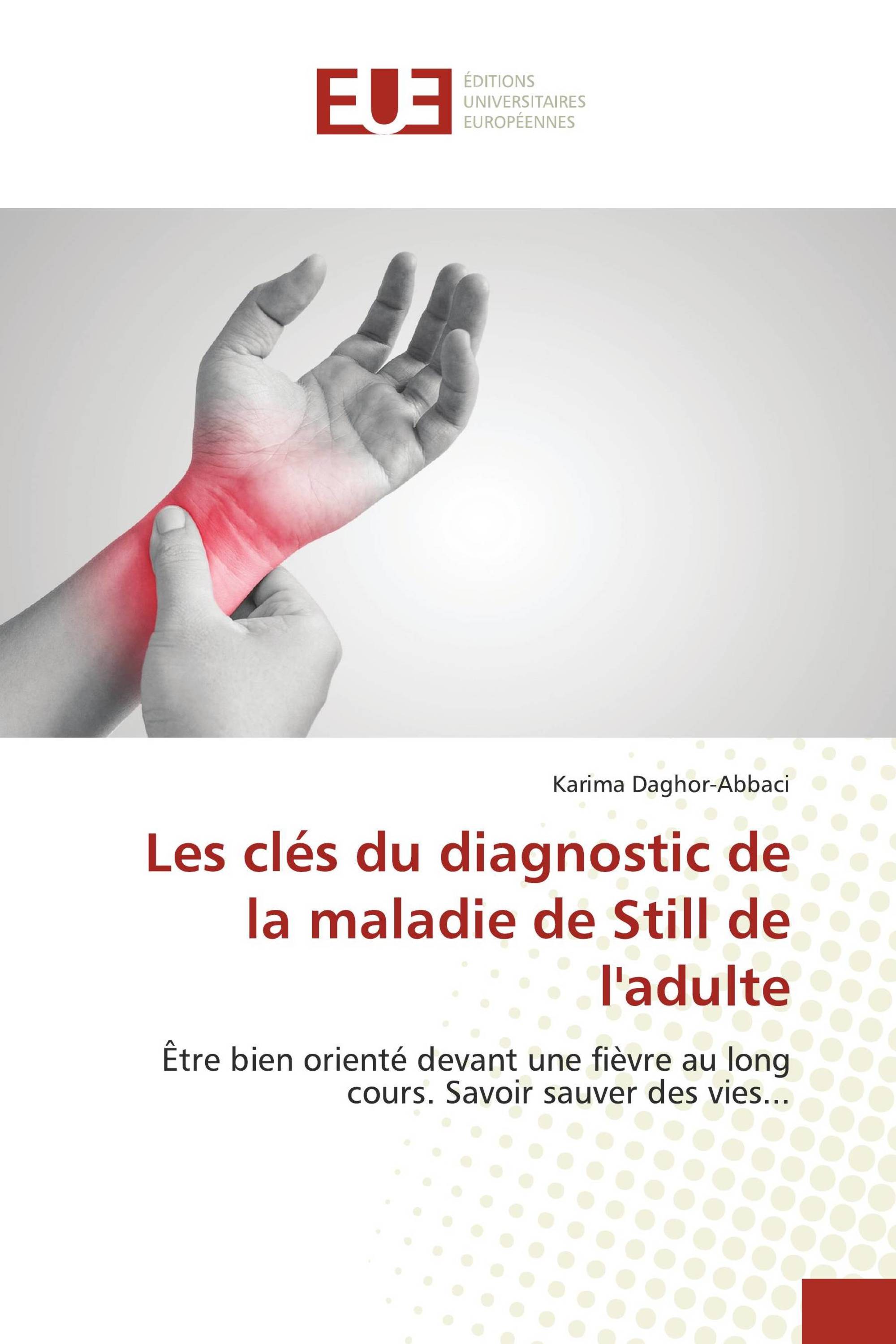 Les clés du diagnostic de la maladie de Still de l'adulte