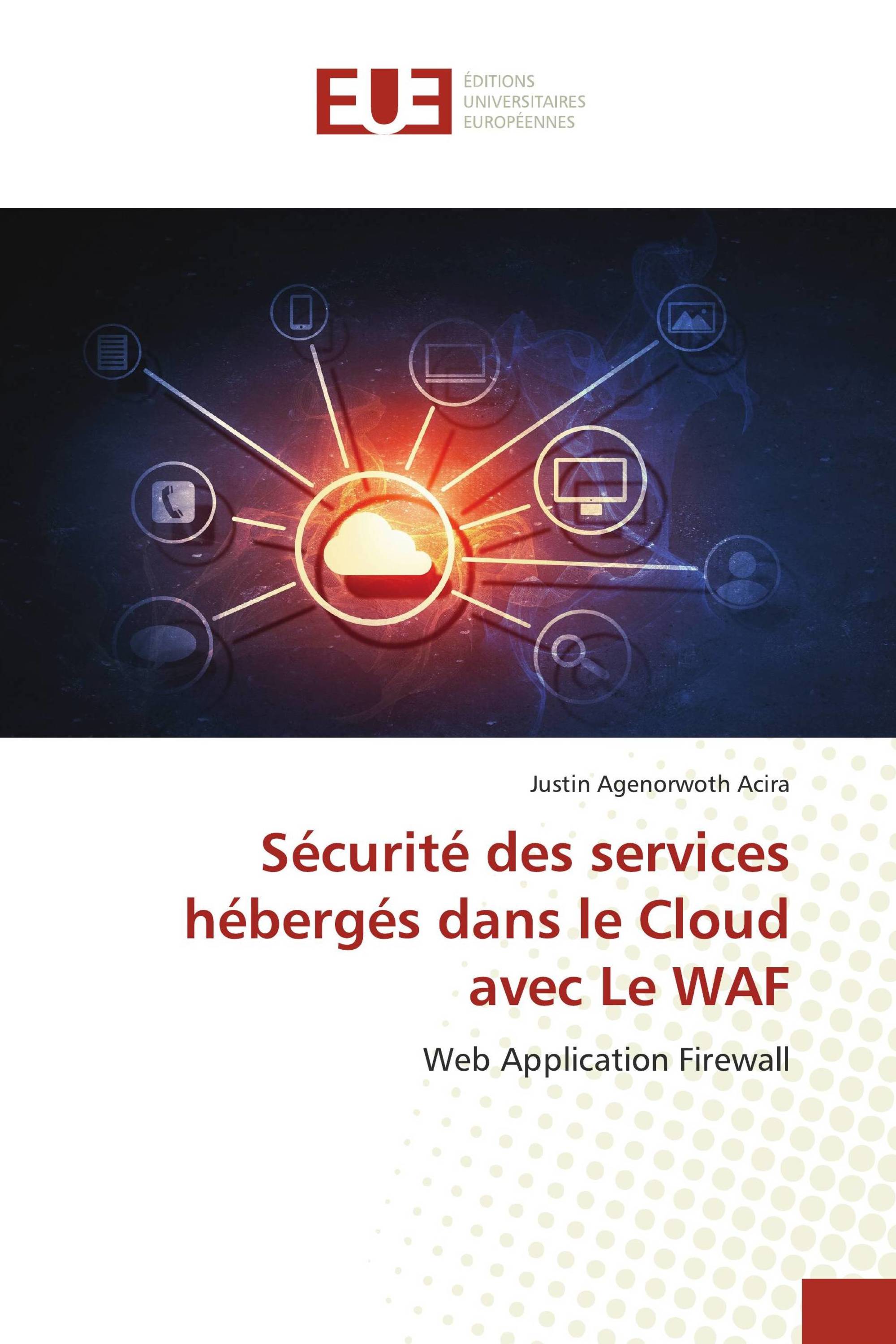 Sécurité des services hébergés dans le Cloud avec Le WAF