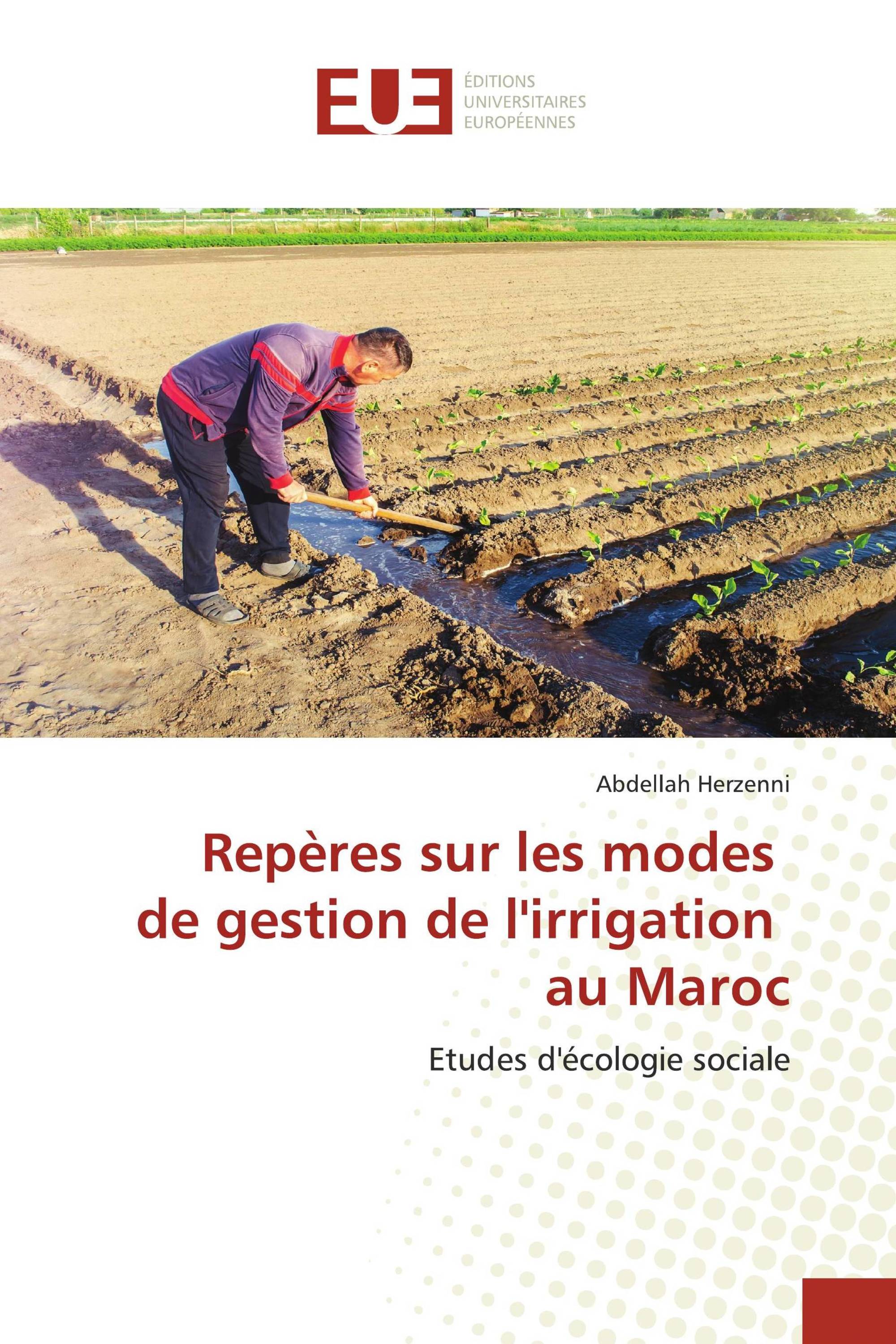 Repères sur les modes de gestion de l'irrigation au Maroc