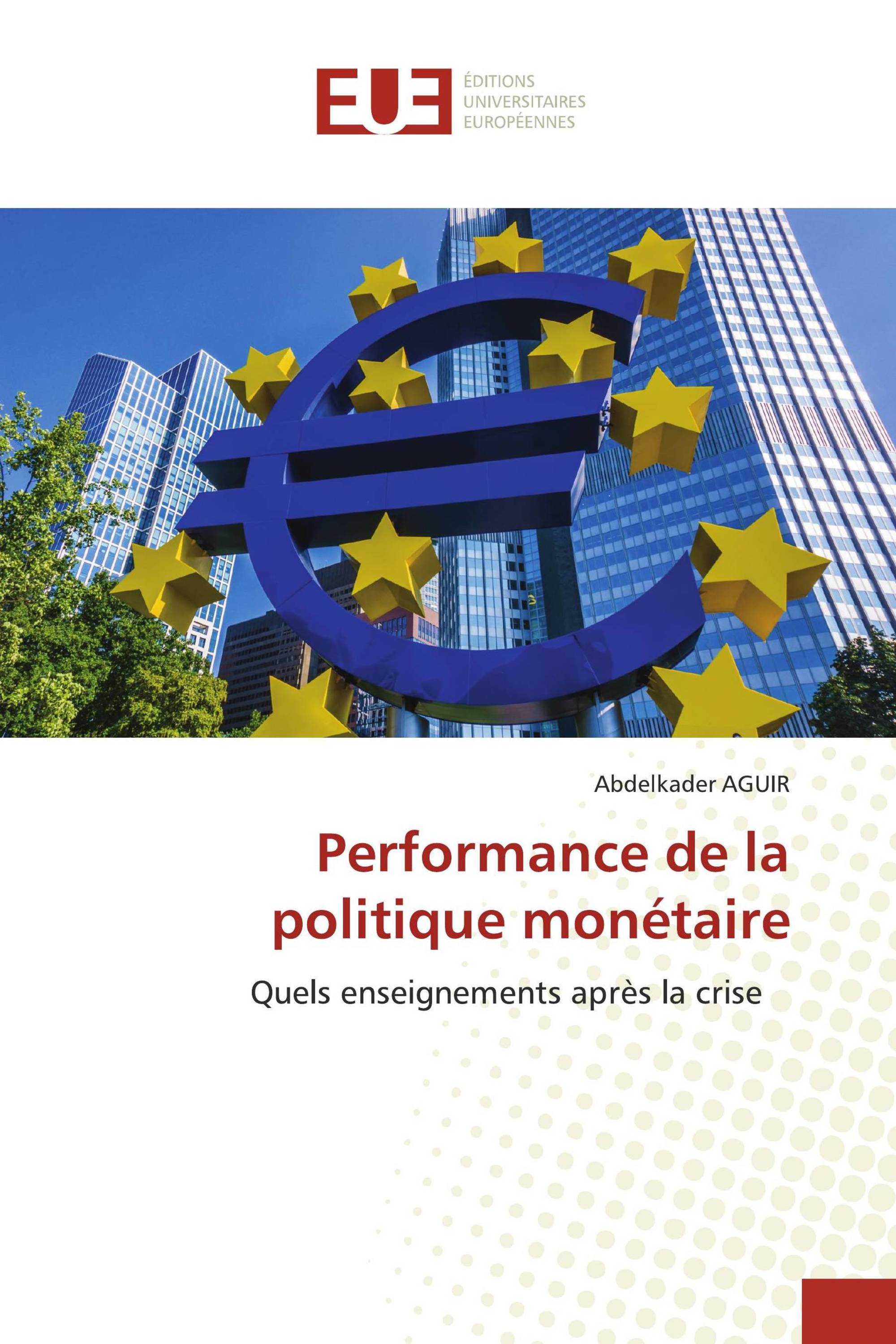 Performance de la politique monétaire