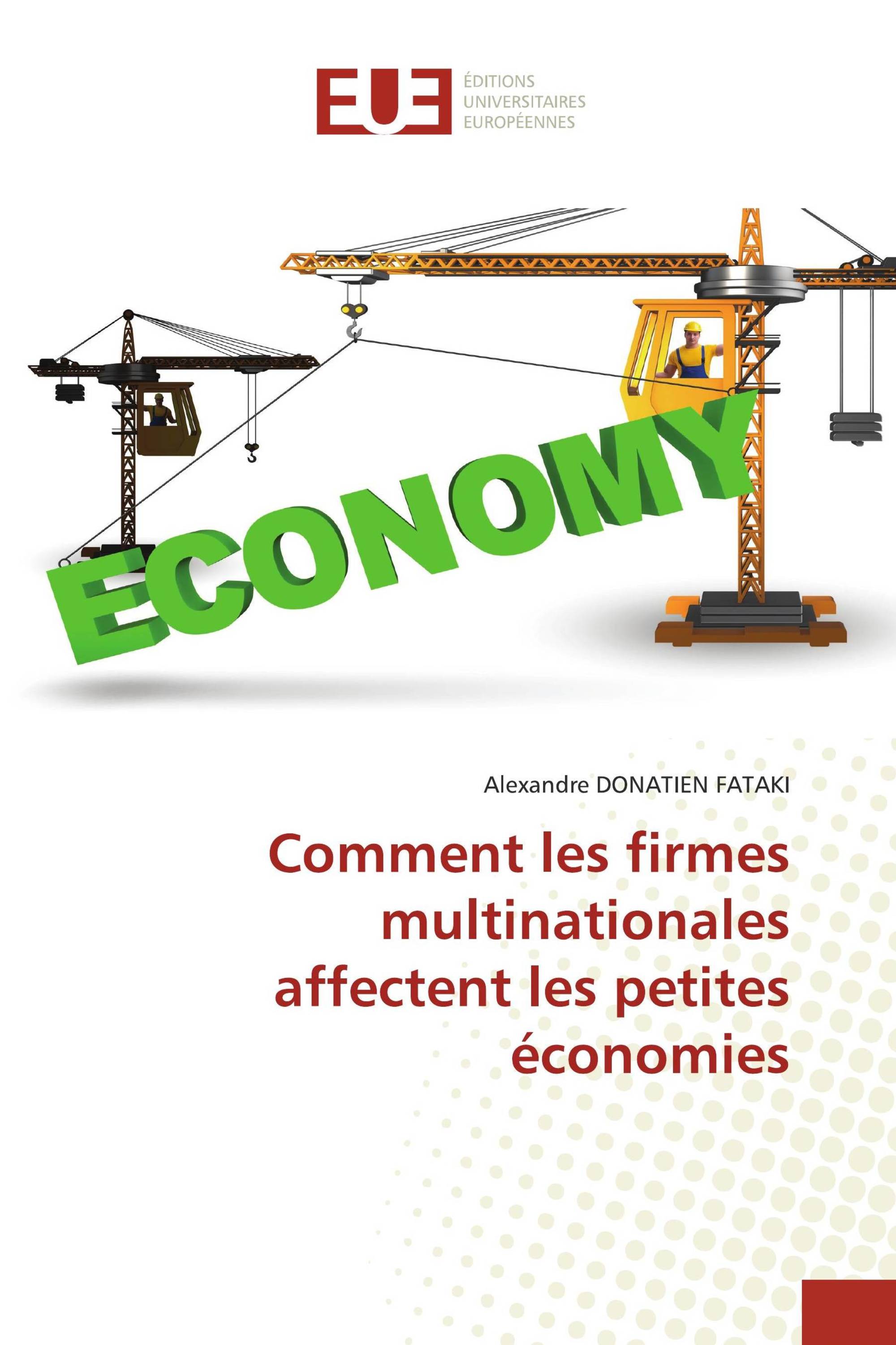 Comment les firmes multinationales affectent les petites économies