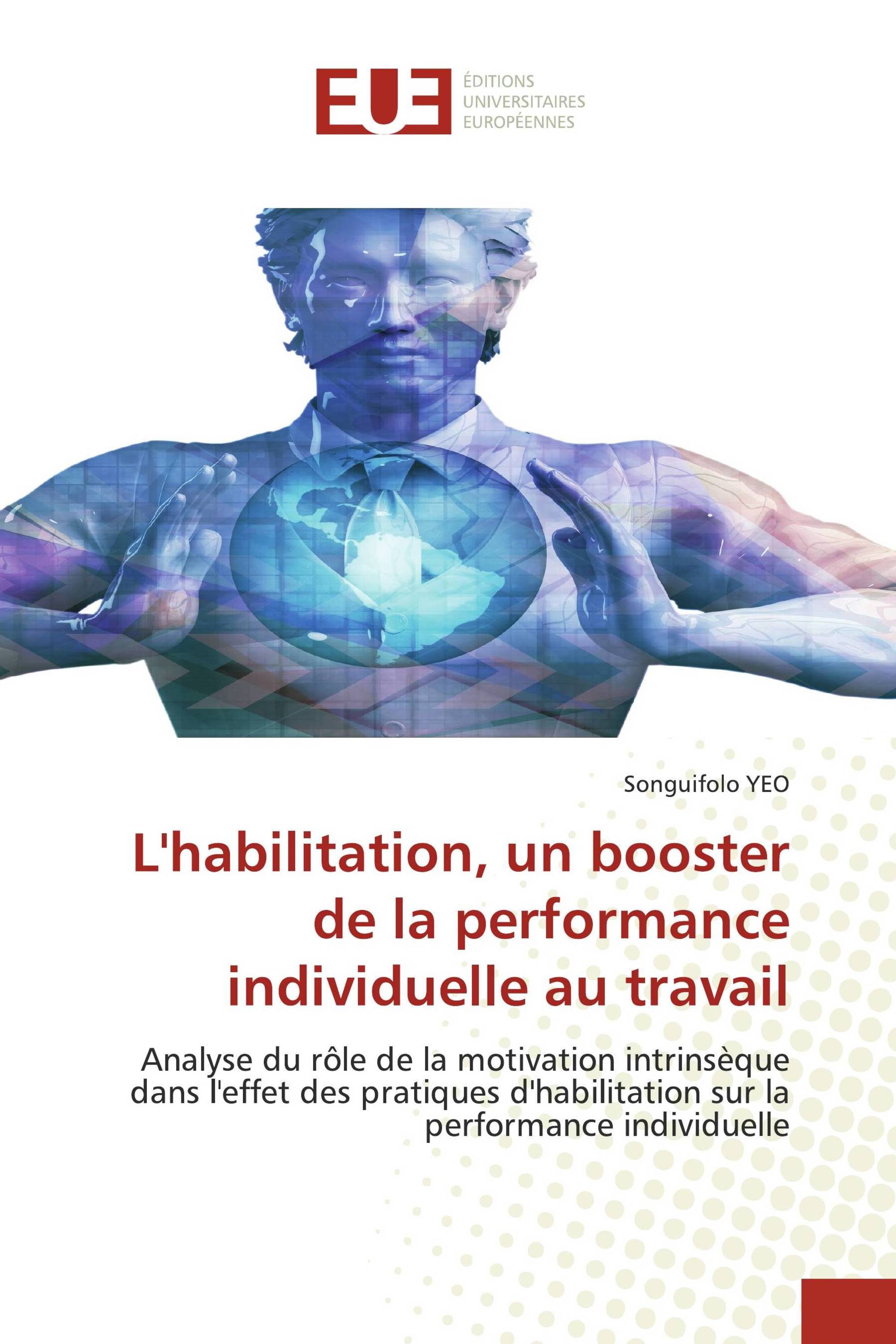 L'habilitation, un booster de la performance individuelle au travail