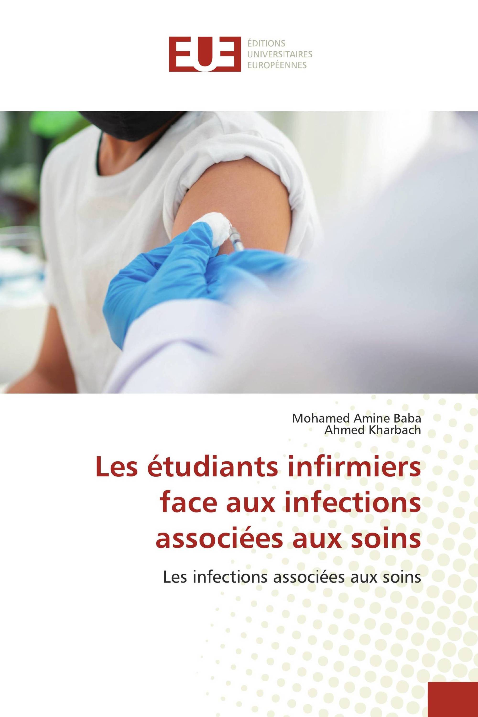 Les étudiants infirmiers face aux infections associées aux soins