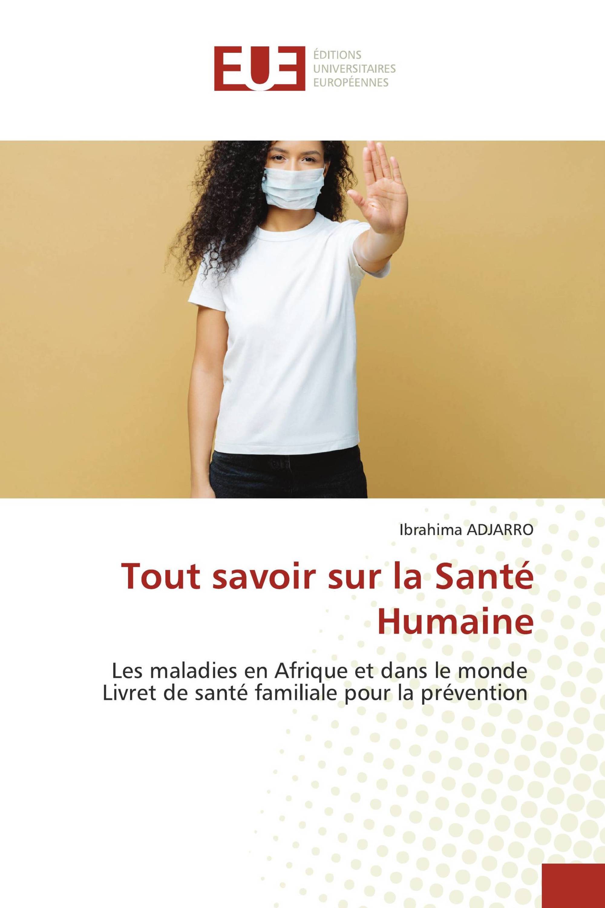 Tout savoir sur la Santé Humaine