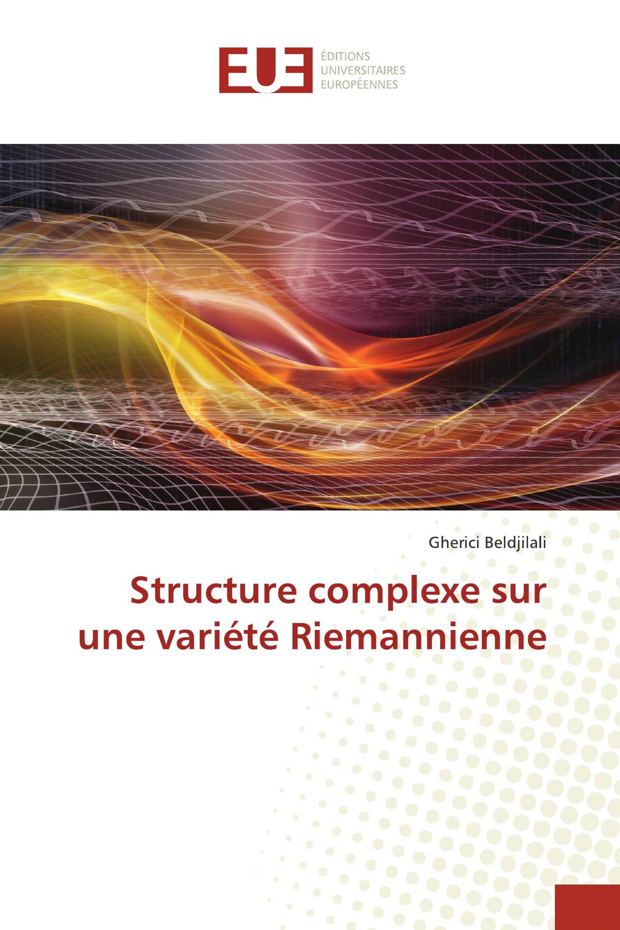 Structure complexe sur une variété Riemannienne