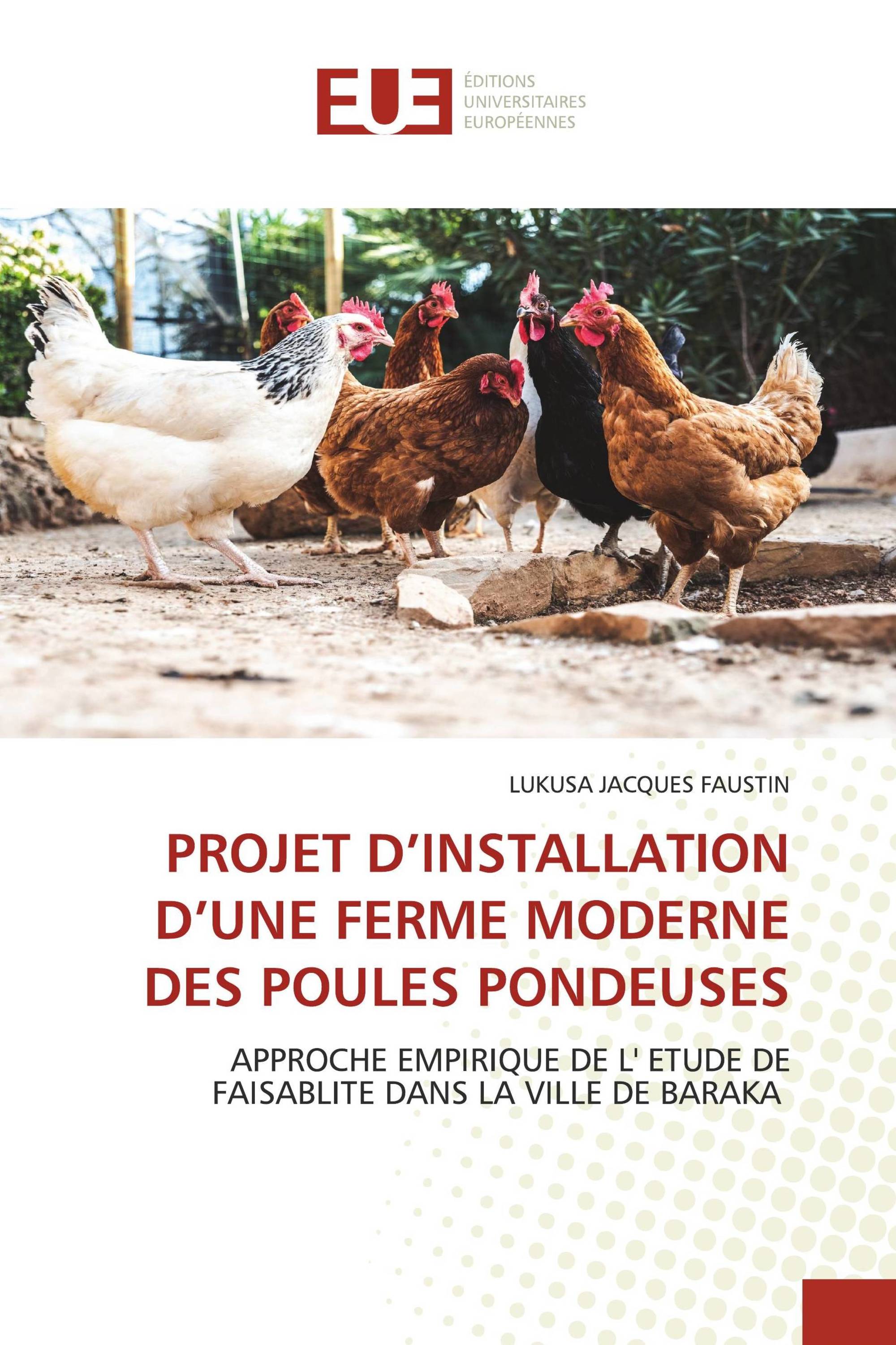 PROJET D’INSTALLATION D’UNE FERME MODERNE DES POULES PONDEUSES