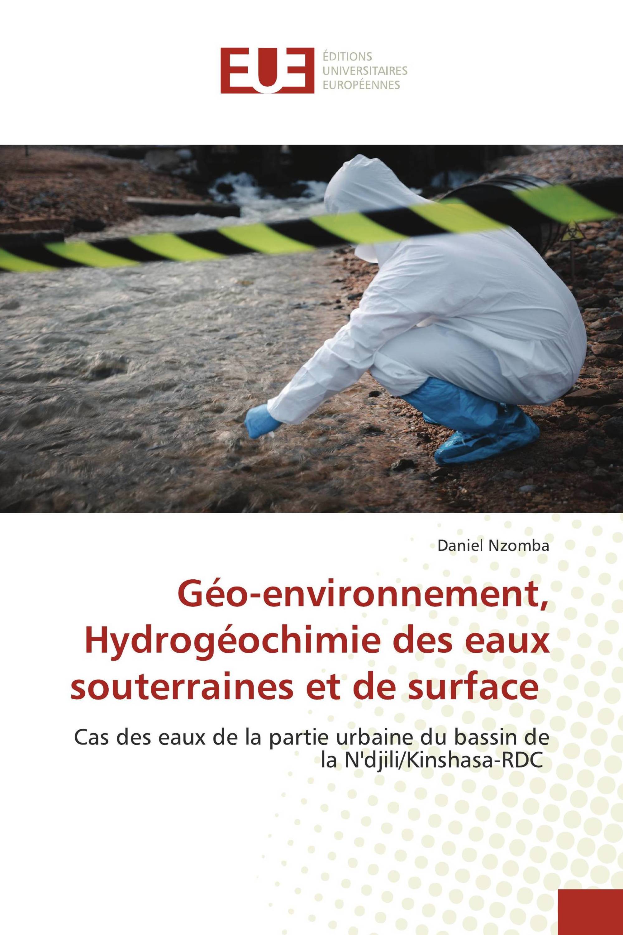 Géo-environnement, Hydrogéochimie des eaux souterraines et de surface