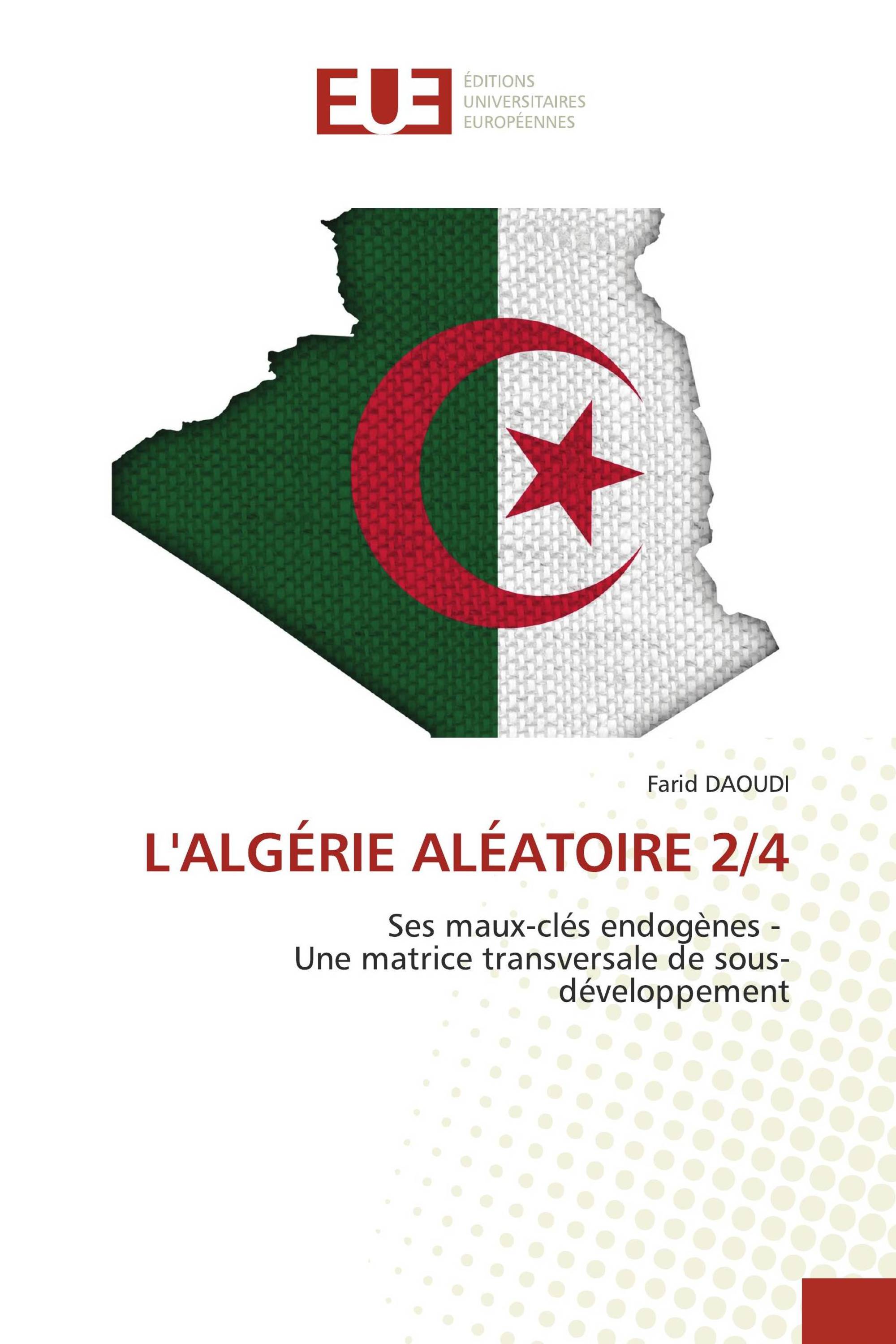 L'ALGÉRIE ALÉATOIRE 2/4