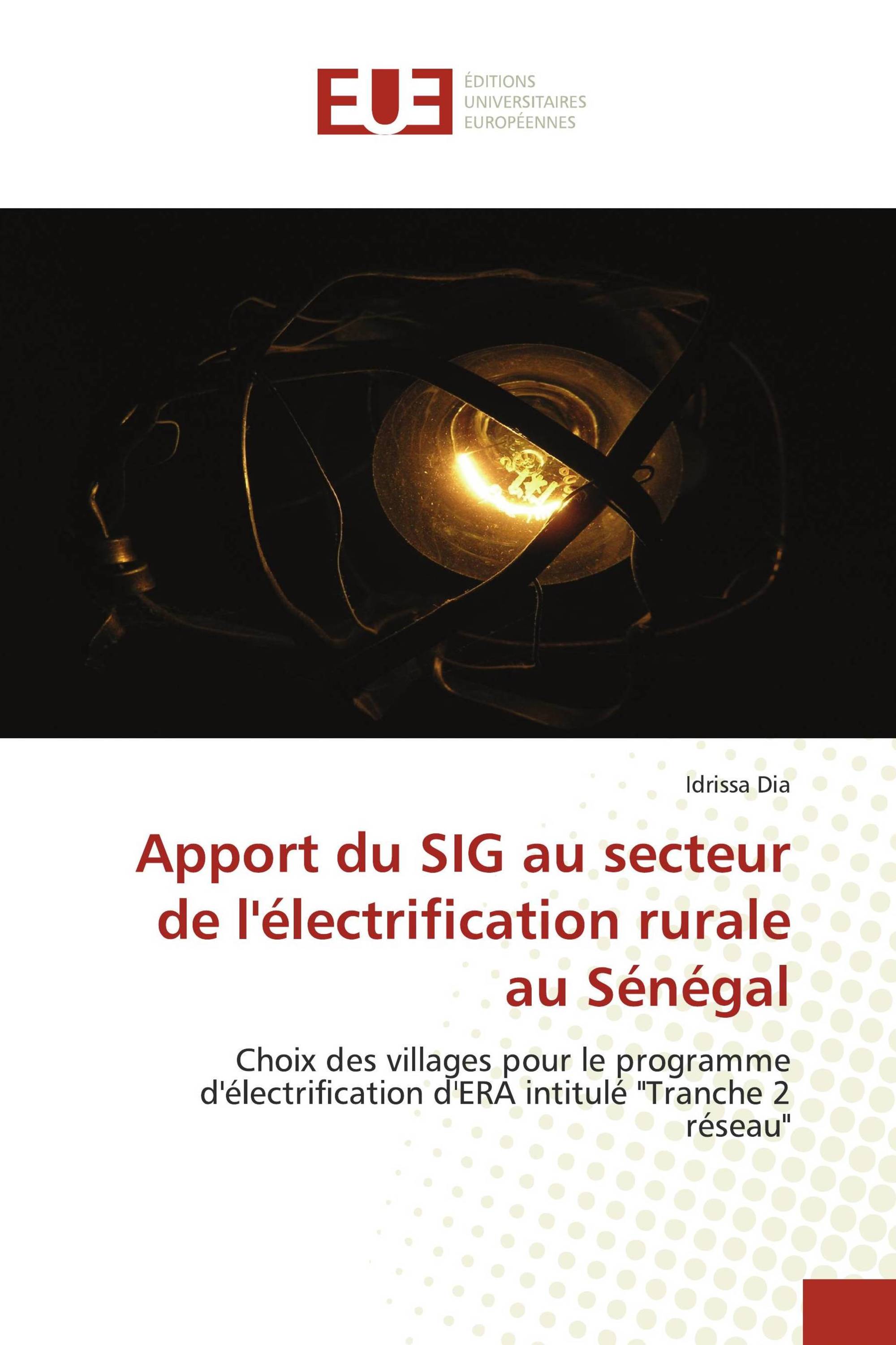 Apport du SIG au secteur de l'électrification rurale au Sénégal