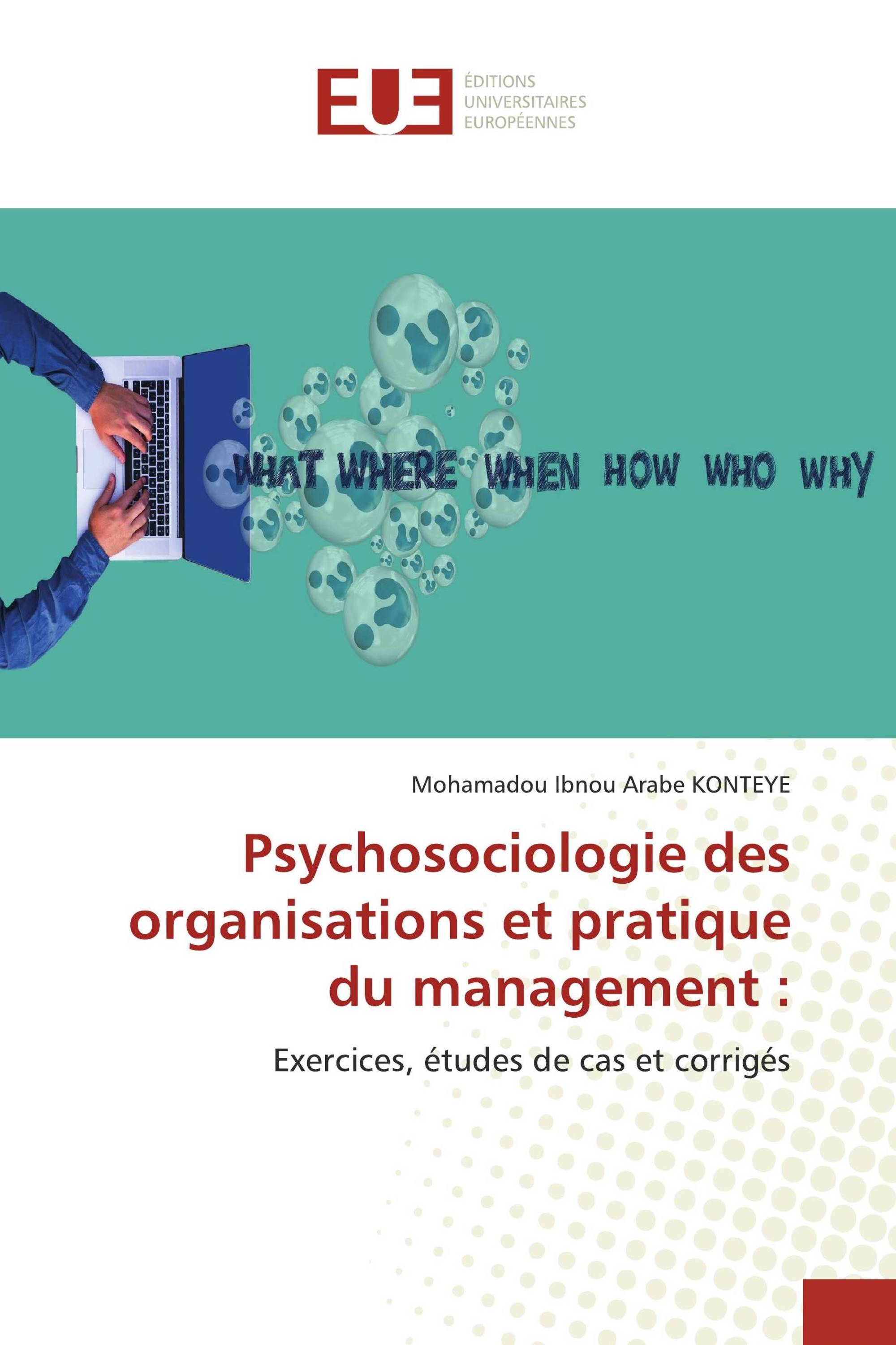 Psychosociologie des organisations et pratique du management :