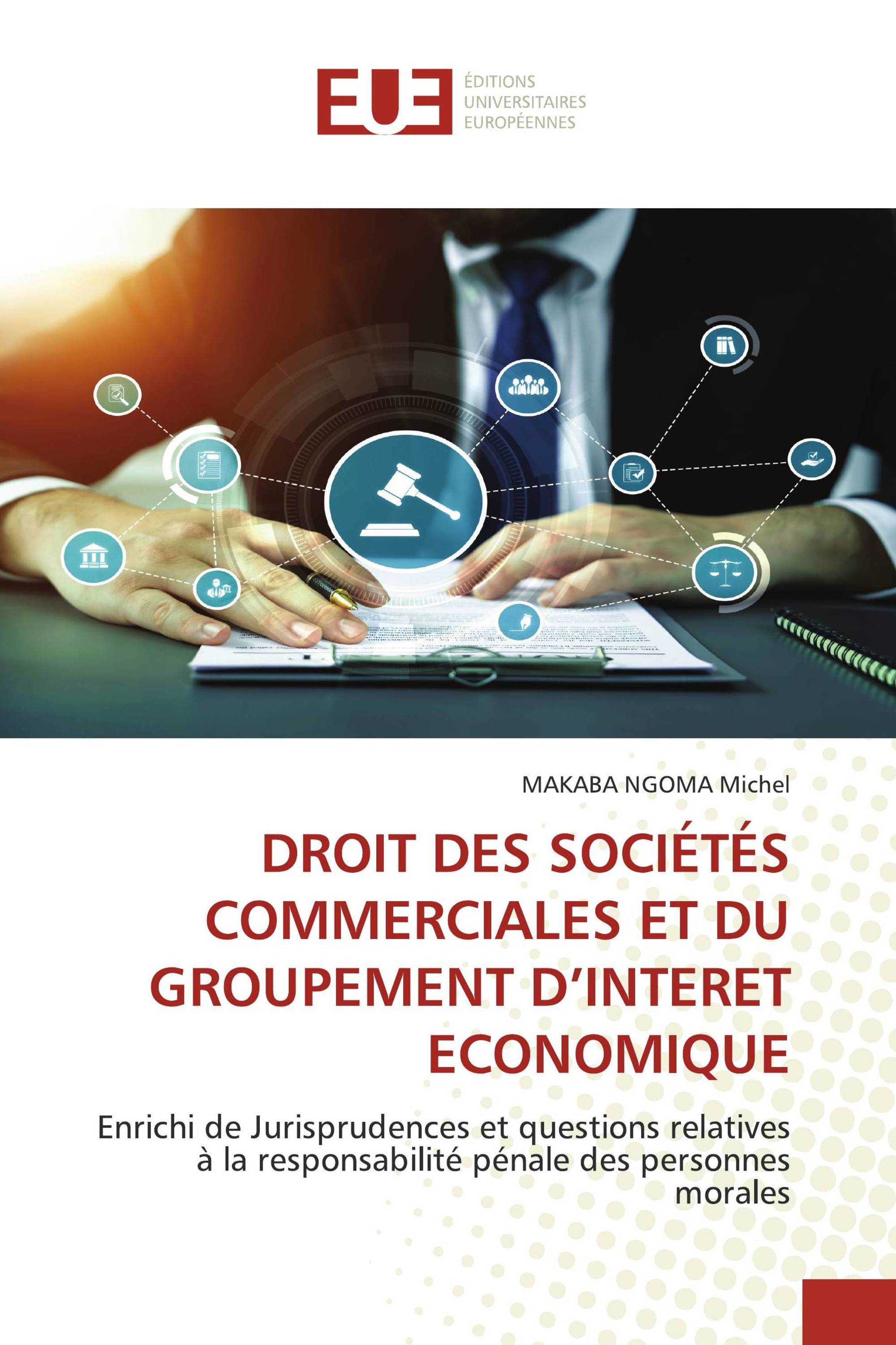 DROIT DES SOCIÉTÉS COMMERCIALES ET DU GROUPEMENT D’INTERET ECONOMIQUE