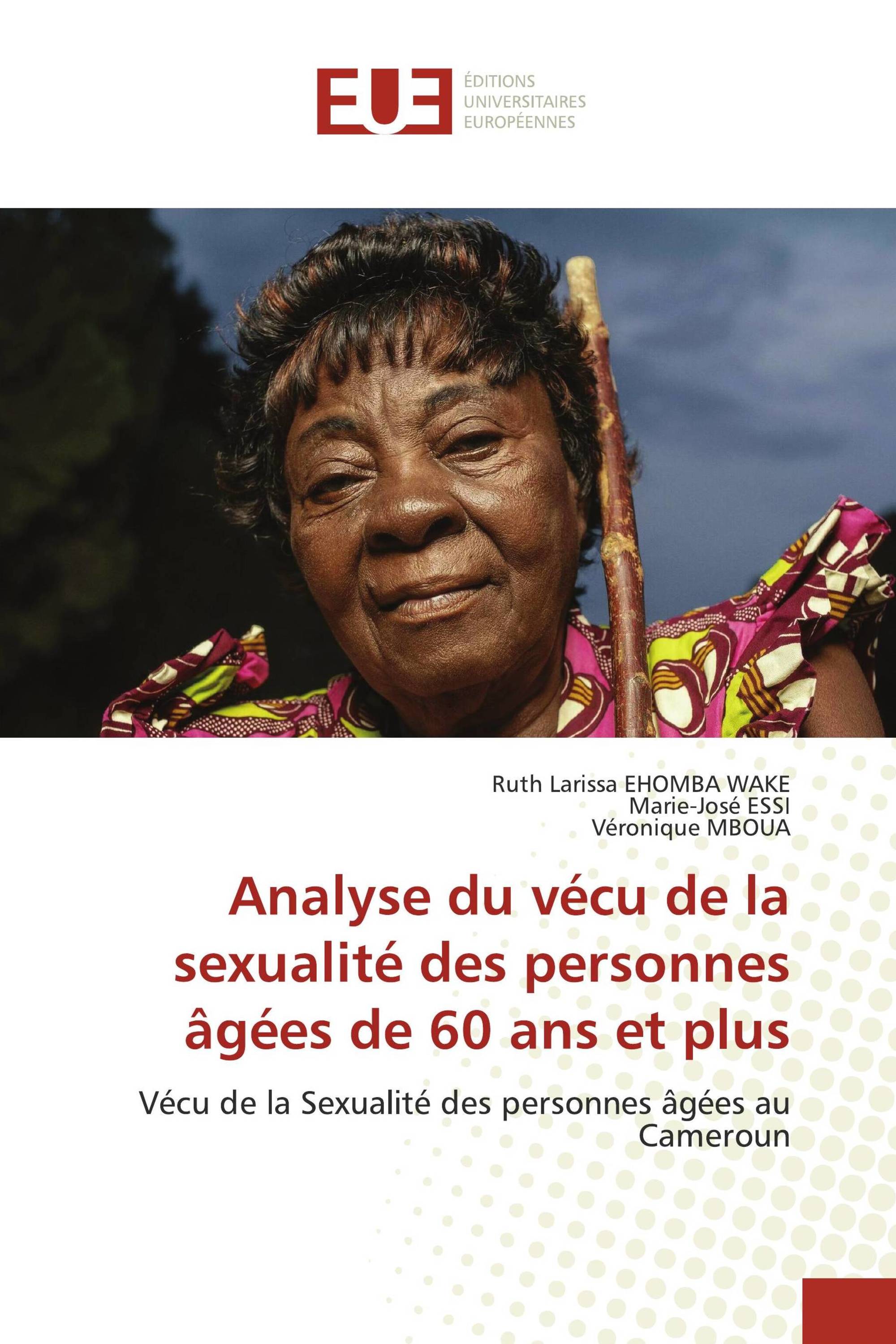 Analyse du vécu de la sexualité des personnes âgées de 60 ans et plus