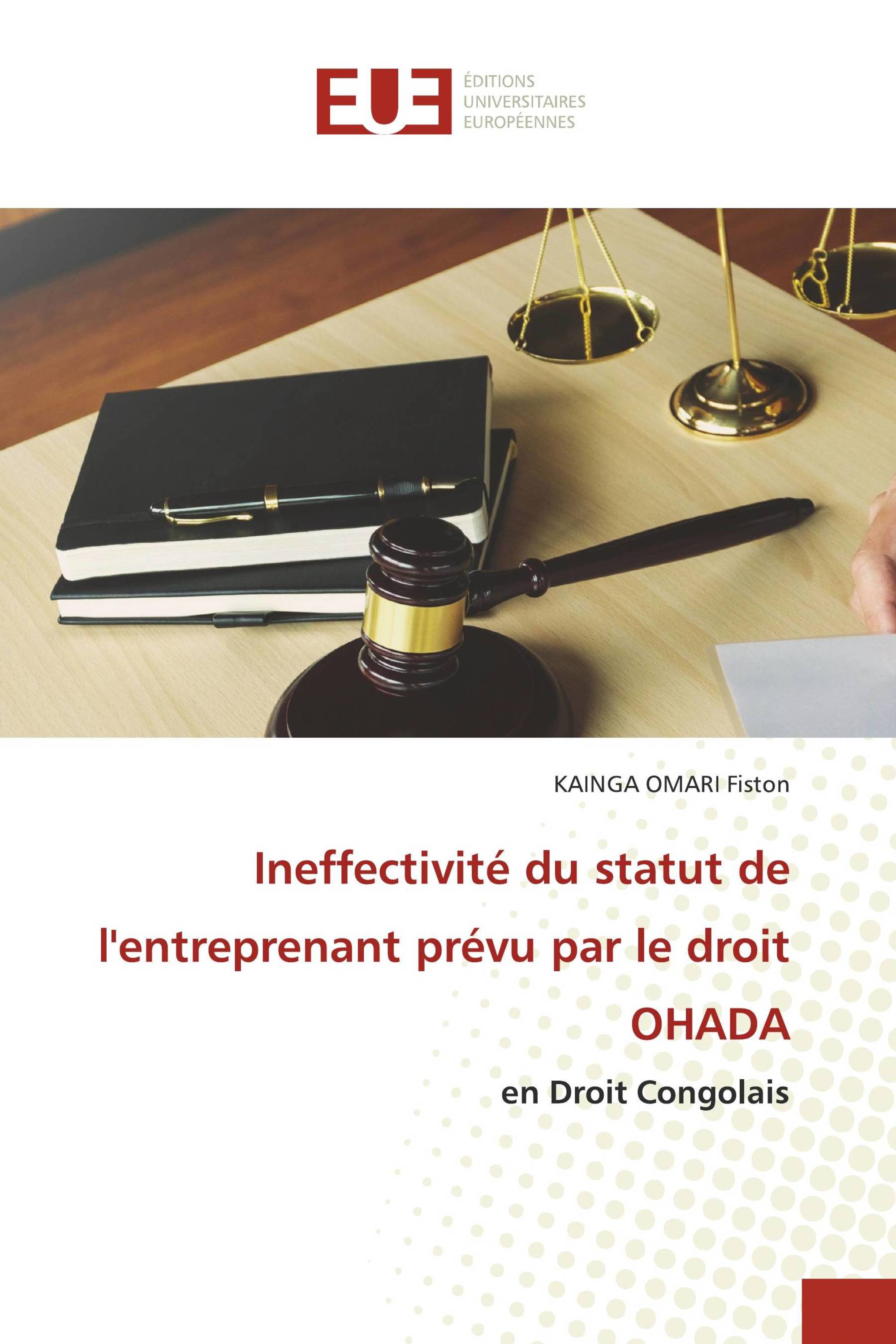 Ineffectivité du statut de l'entreprenant prévu par le droit OHADA