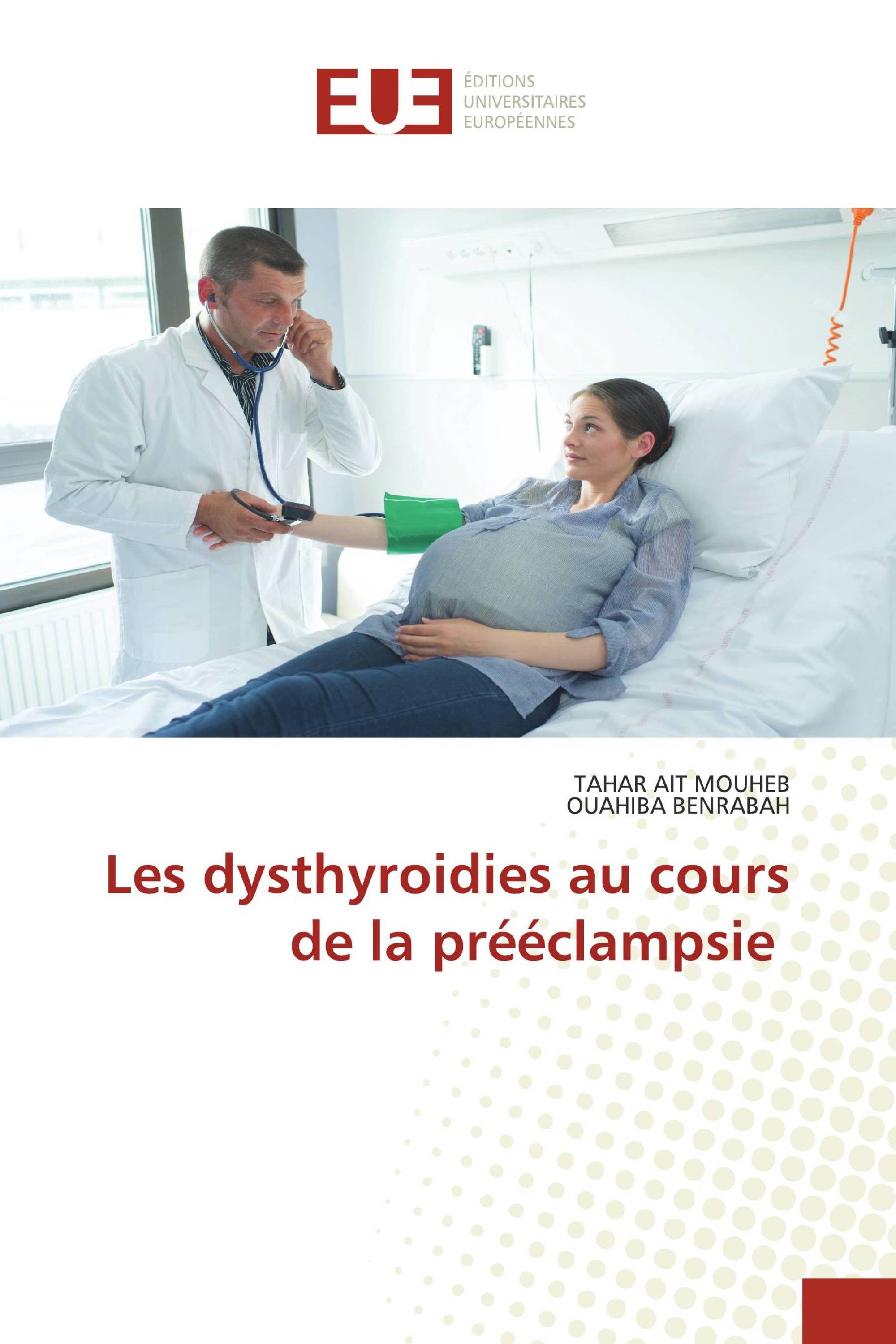 Les dysthyroidies au cours de la prééclampsie