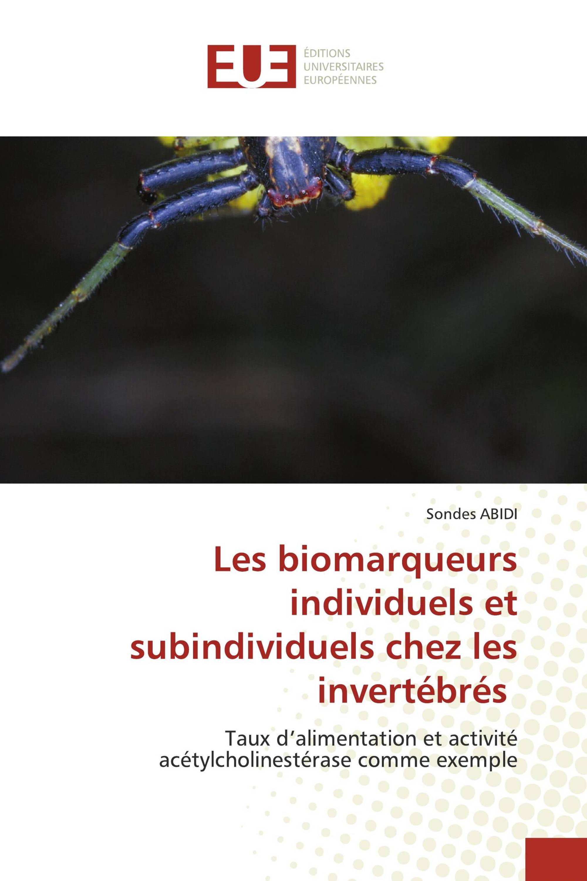 Les biomarqueurs individuels et subindividuels chez les invertébrés