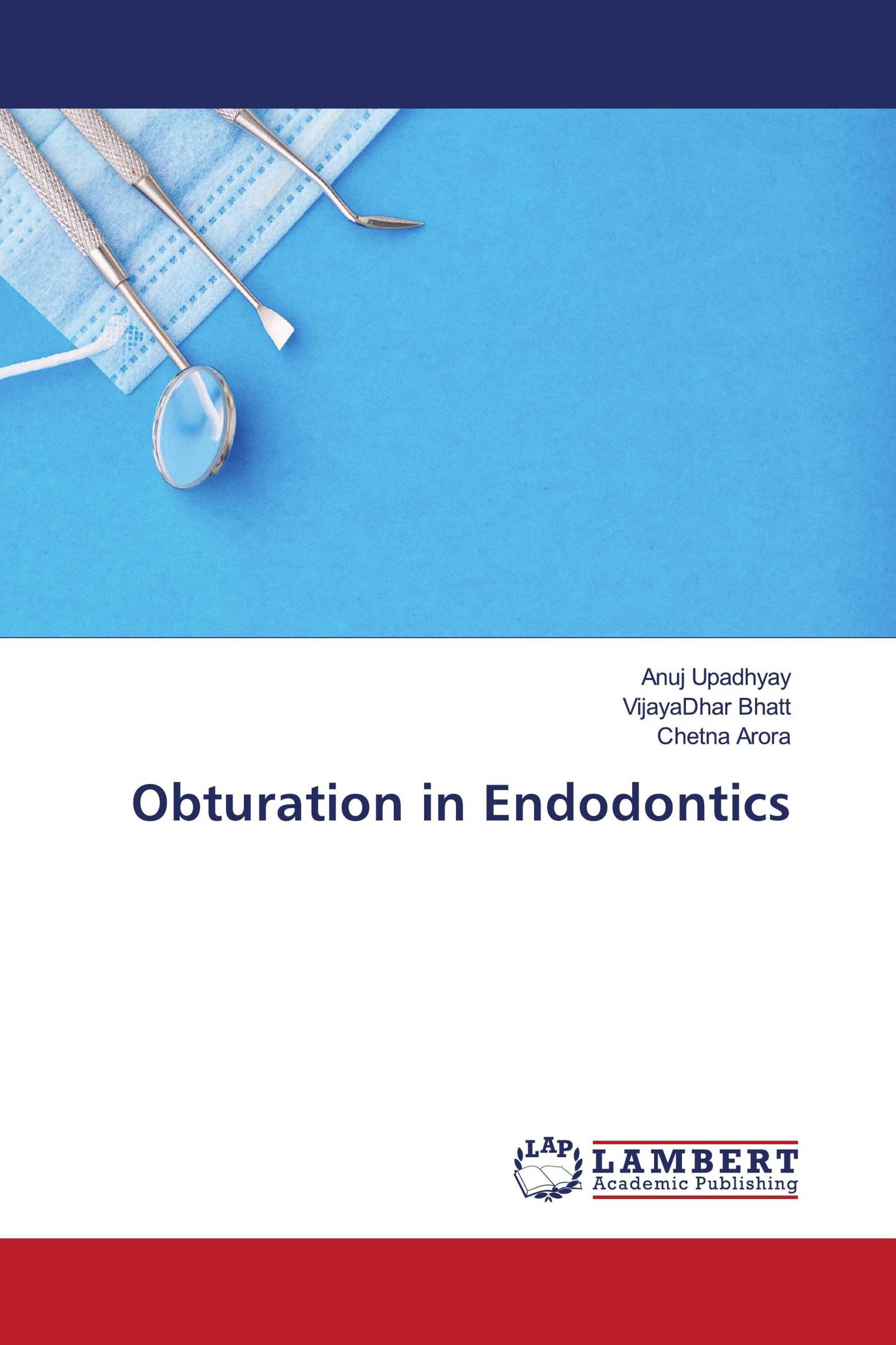 Obturation in Endodontics / 9786203463989 / 9786203463989 / 6203463981