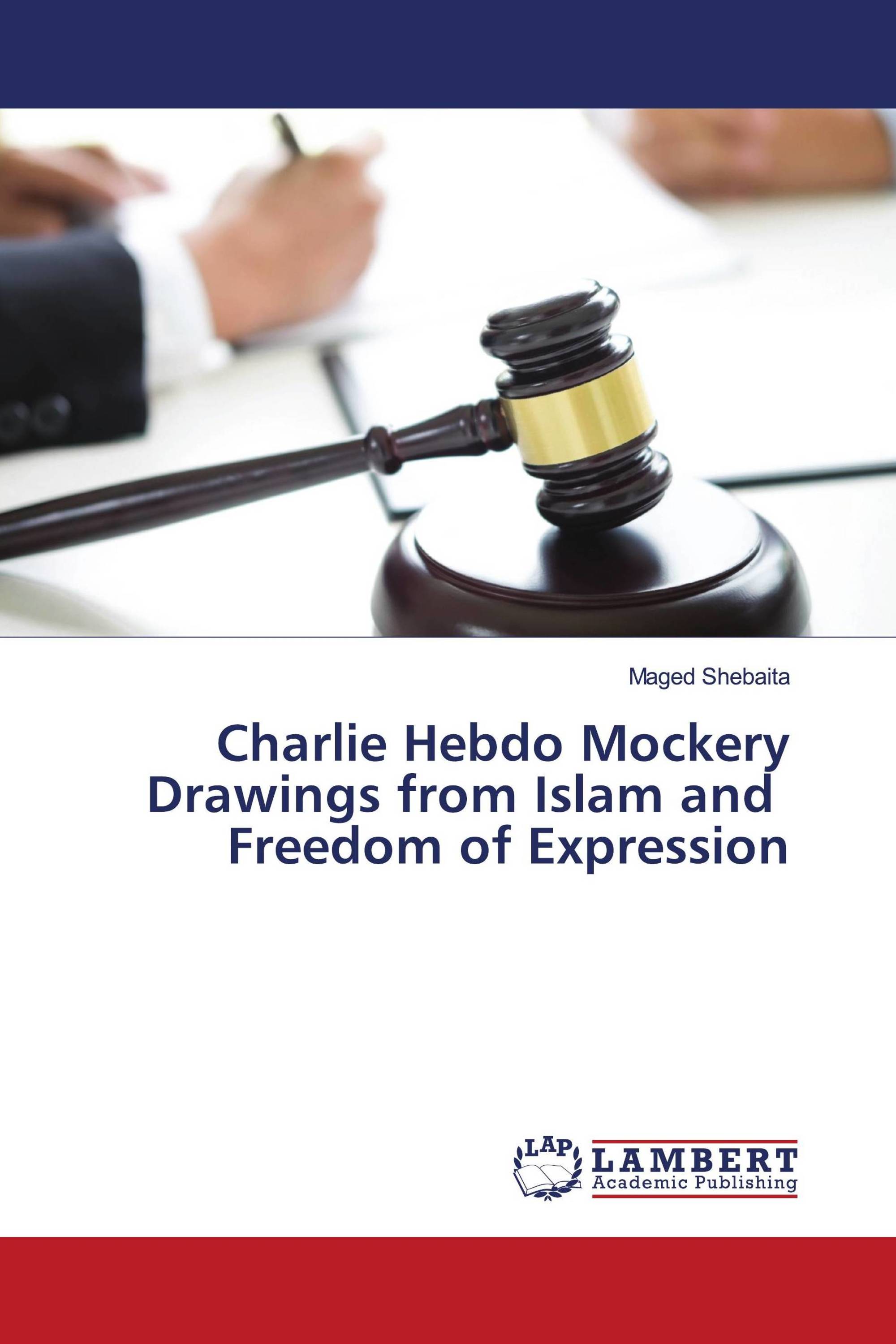 Charlie Hebdo Mockery Drawings from Islam and Freedom of Expression