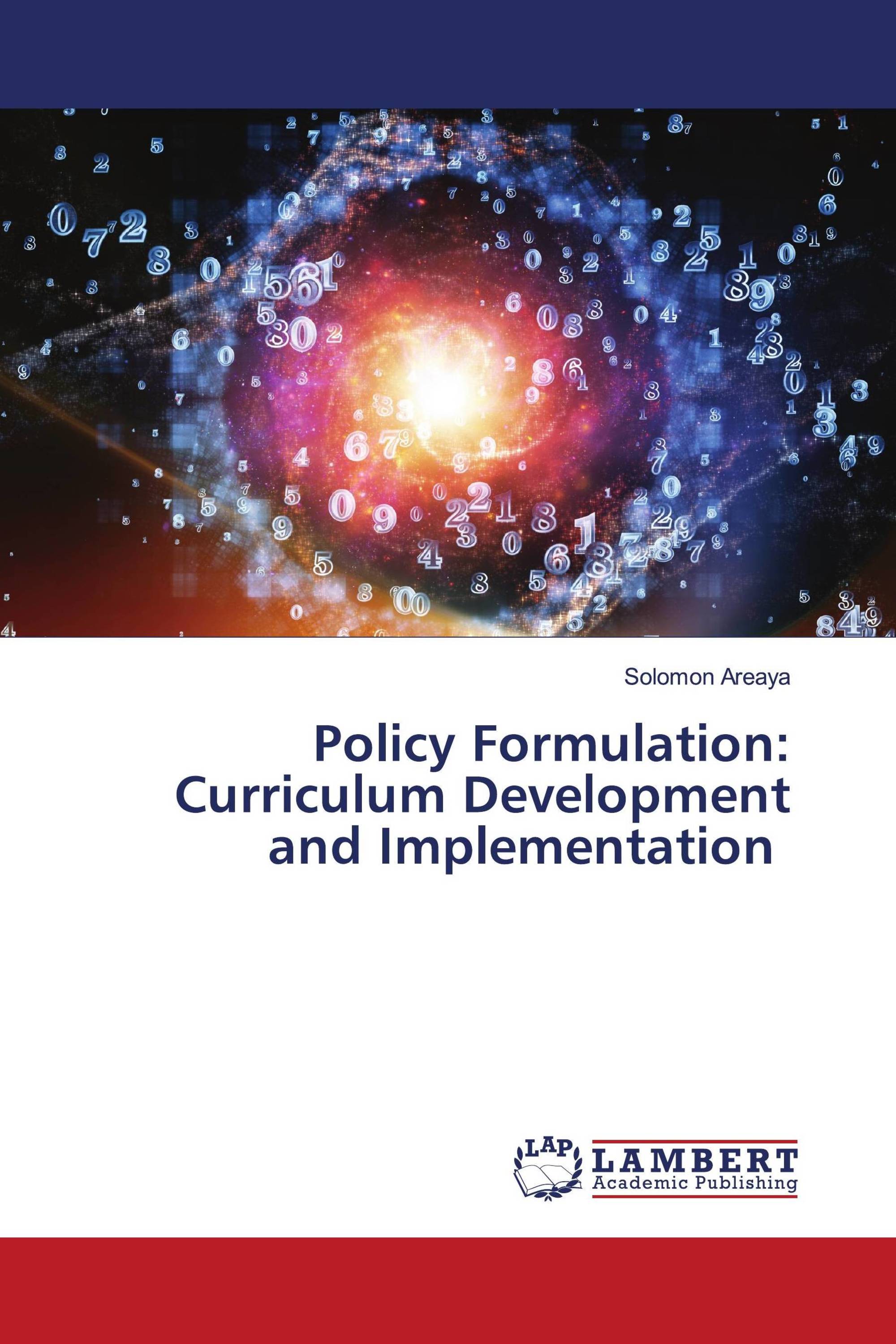 Policy Formulation: Curriculum Development and Implementation