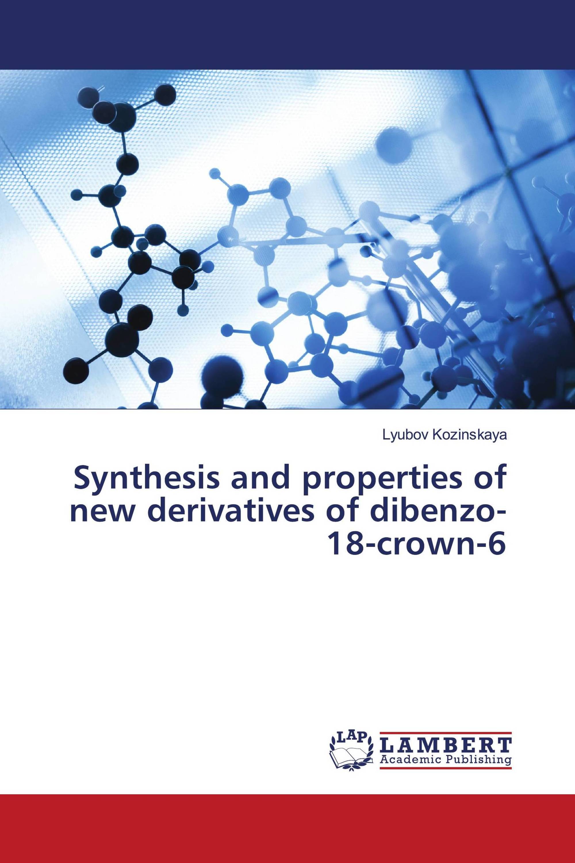 Synthesis and properties of new derivatives of dibenzo-18-crown-6