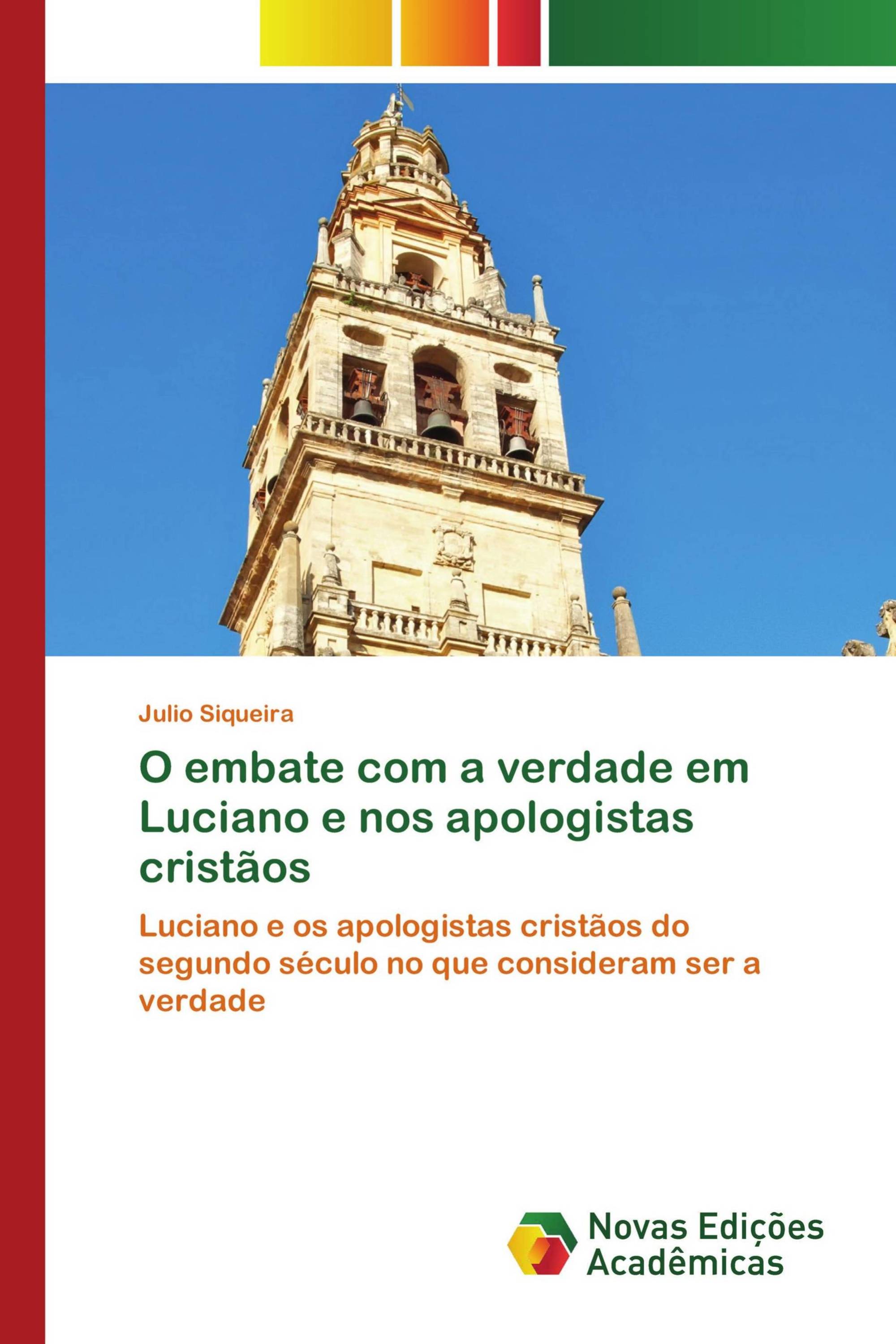 O embate com a verdade em Luciano e nos apologistas cristãos