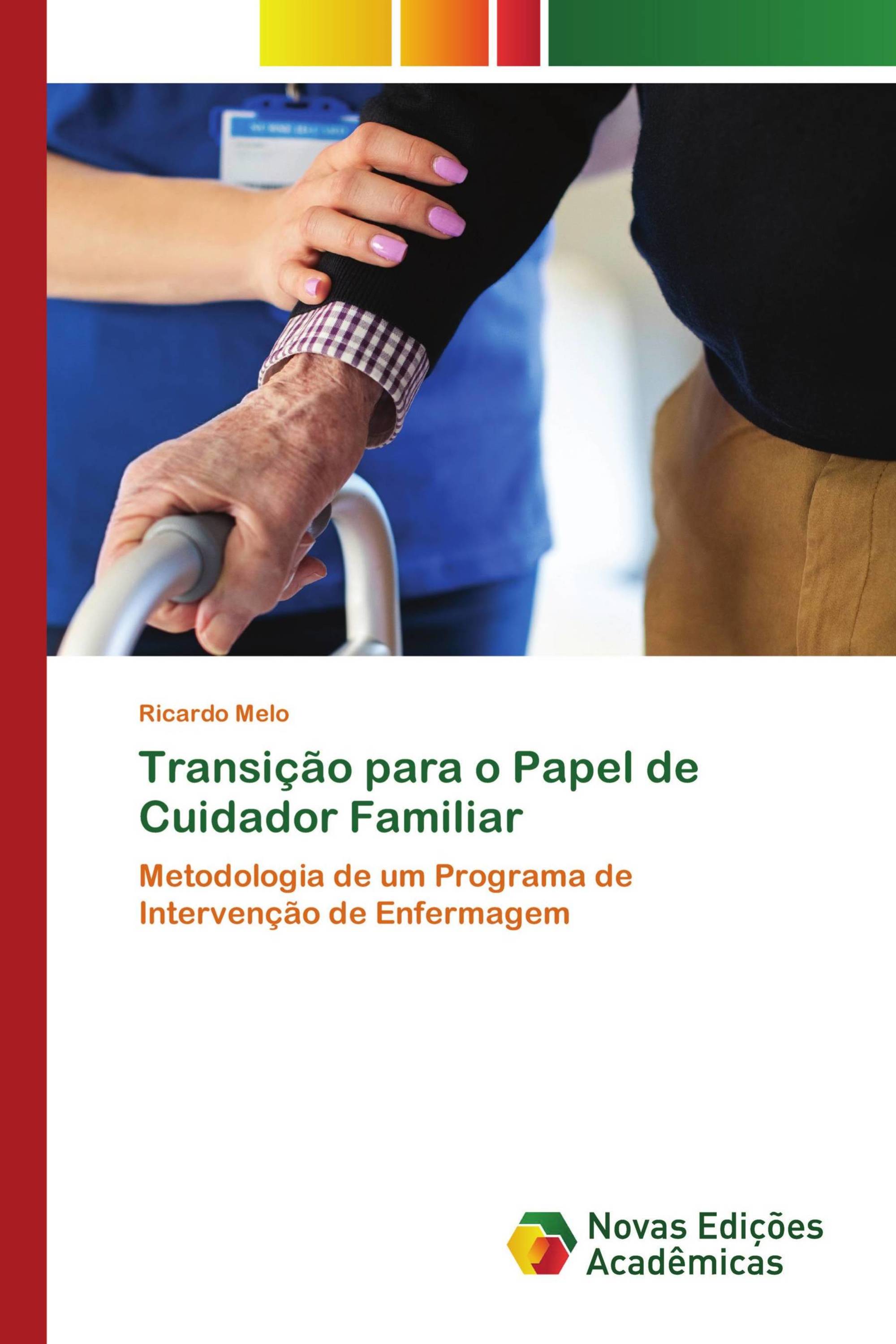 Transição para o Papel de Cuidador Familiar