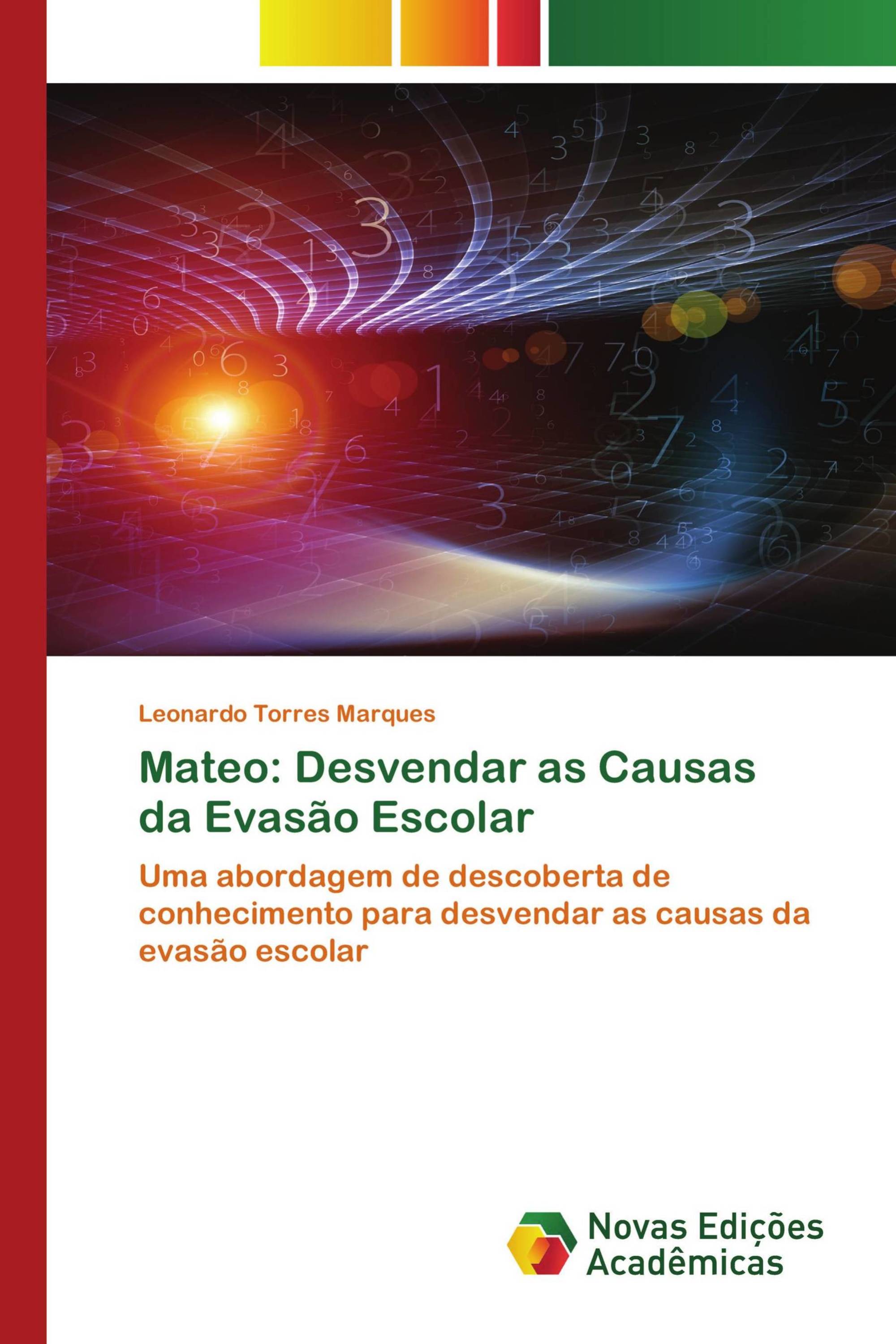 Mateo: Desvendar as Causas da Evasão Escolar