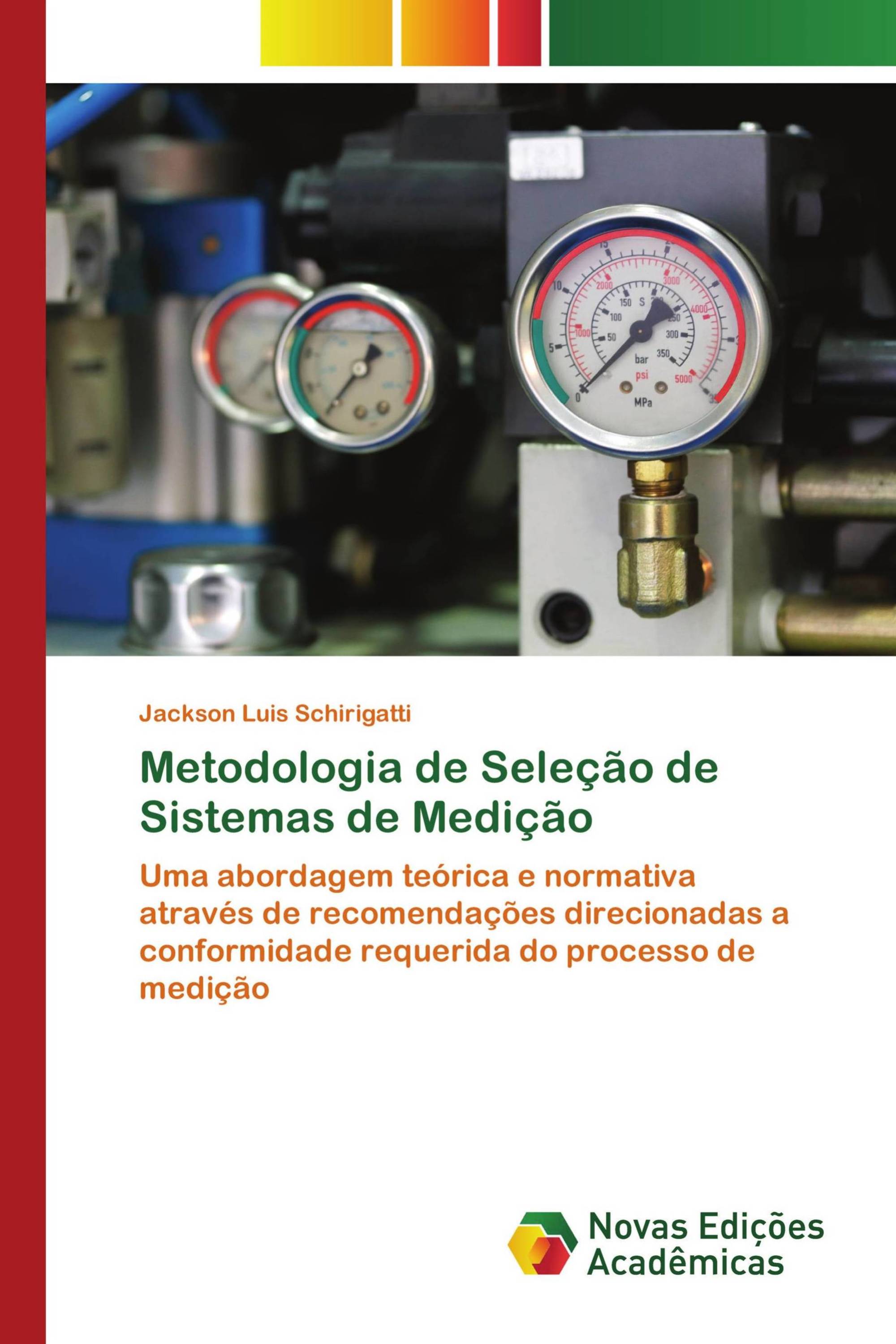 Metodologia de Seleção de Sistemas de Medição