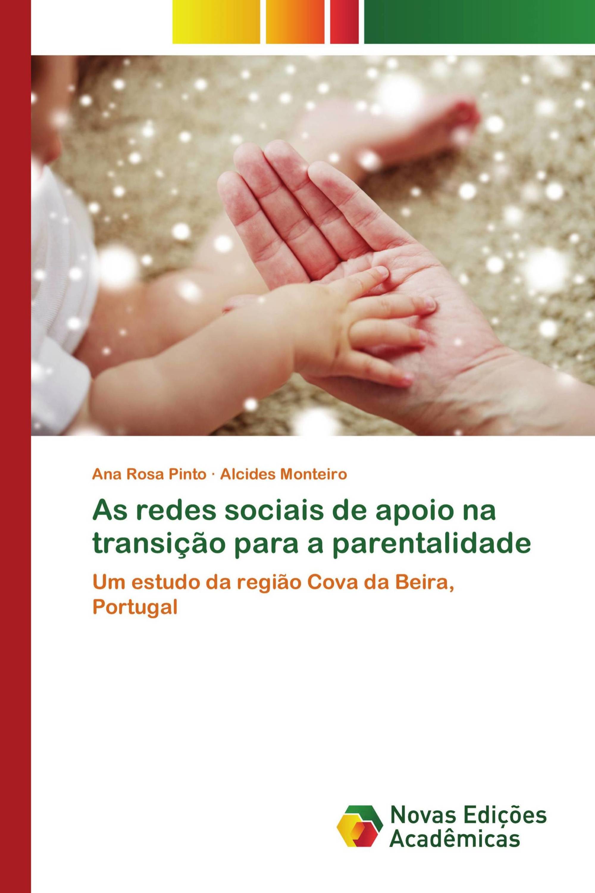 As redes sociais de apoio na transição para a parentalidade