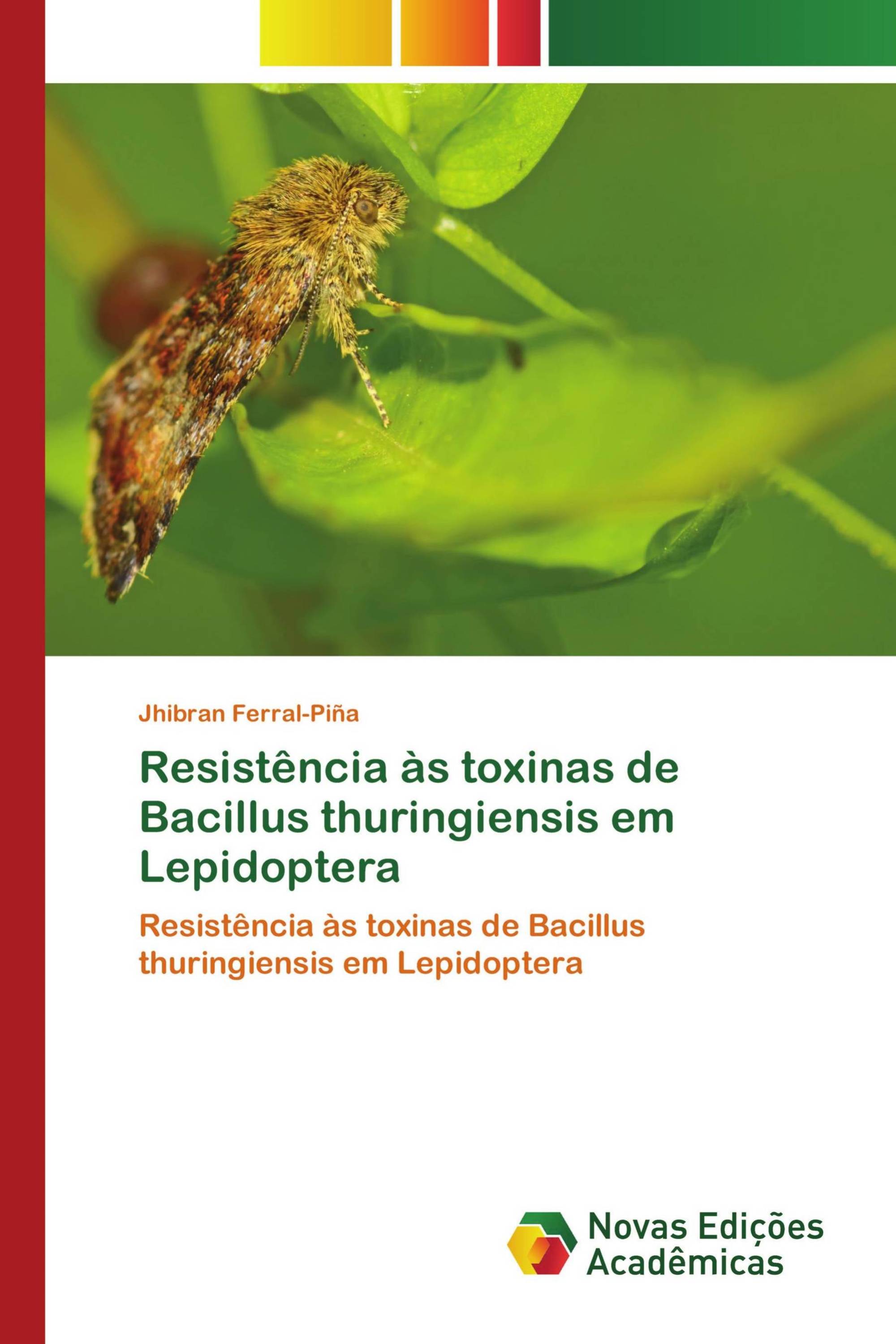 Resistência às toxinas de Bacillus thuringiensis em Lepidoptera