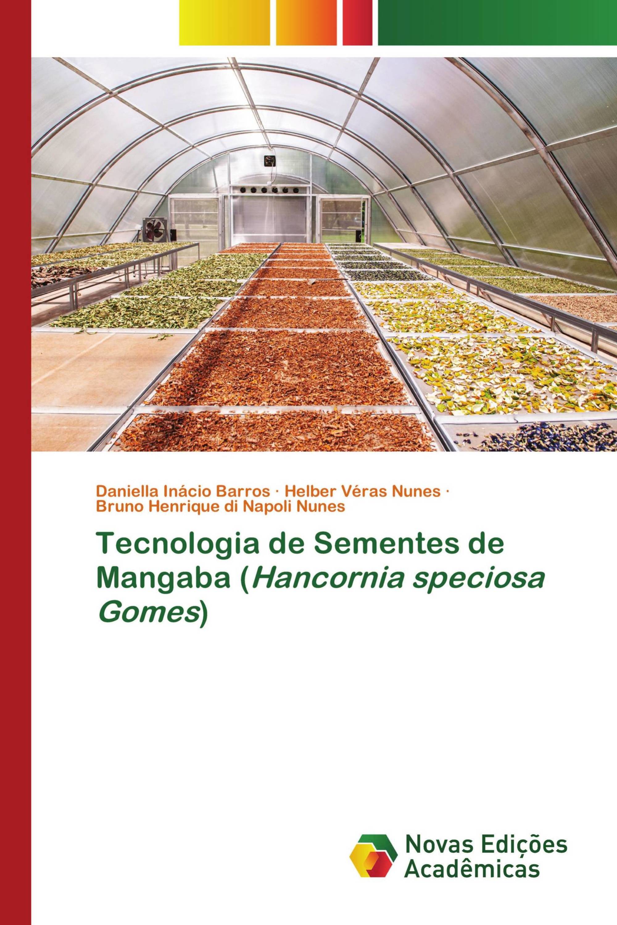 Tecnologia de Sementes de Mangaba (Hancornia speciosa Gomes)