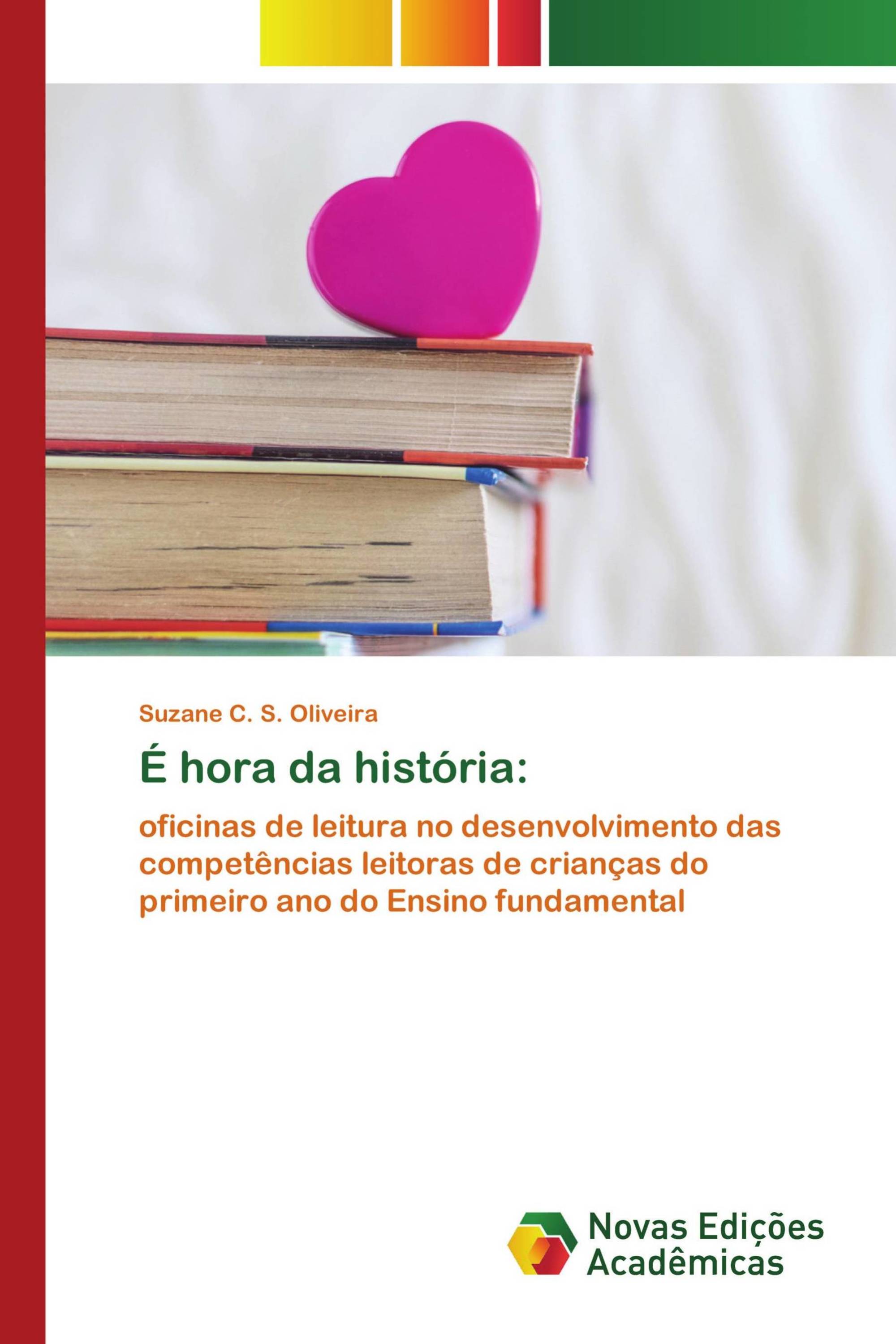 É hora da história: