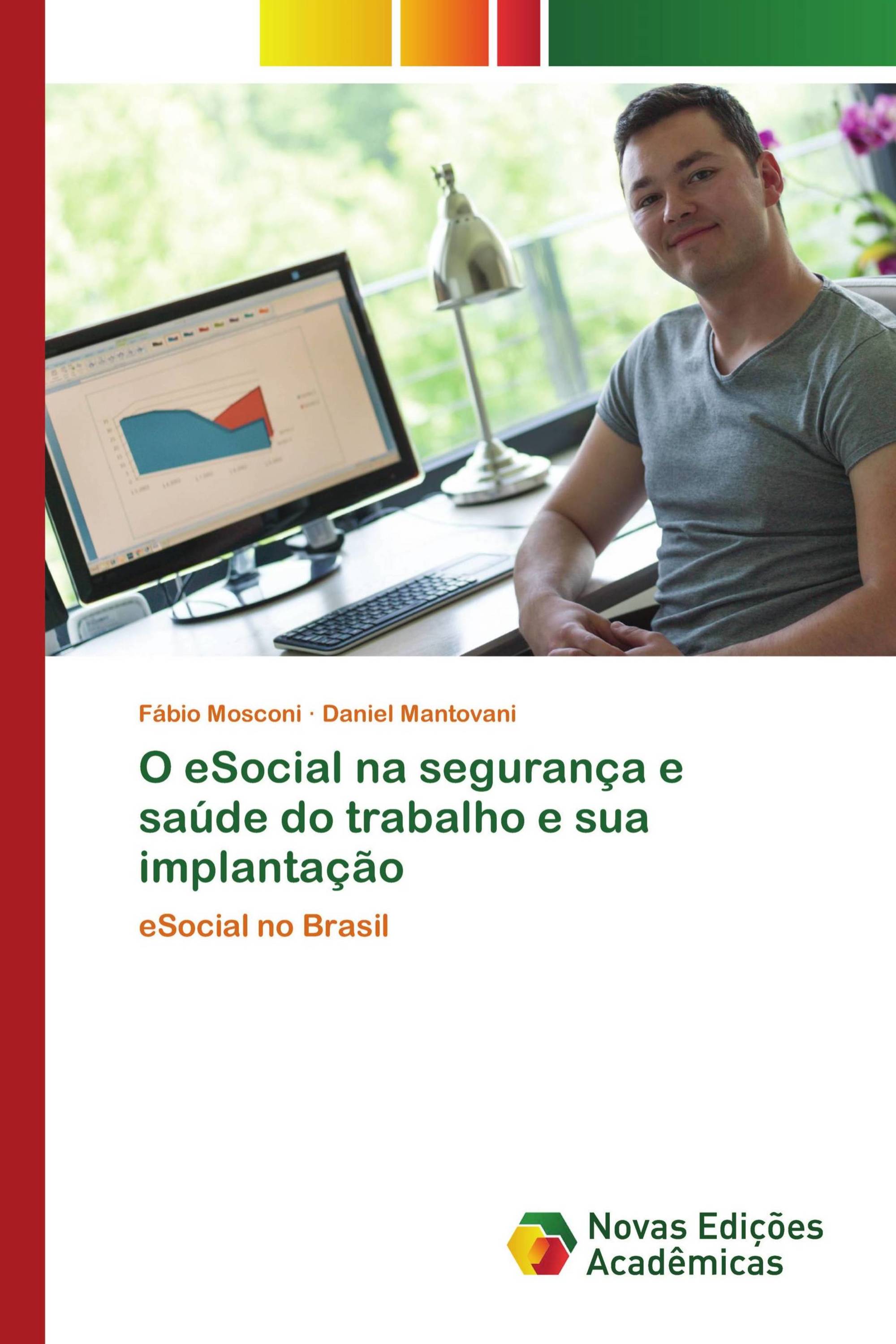 O eSocial na segurança e saúde do trabalho e sua implantação