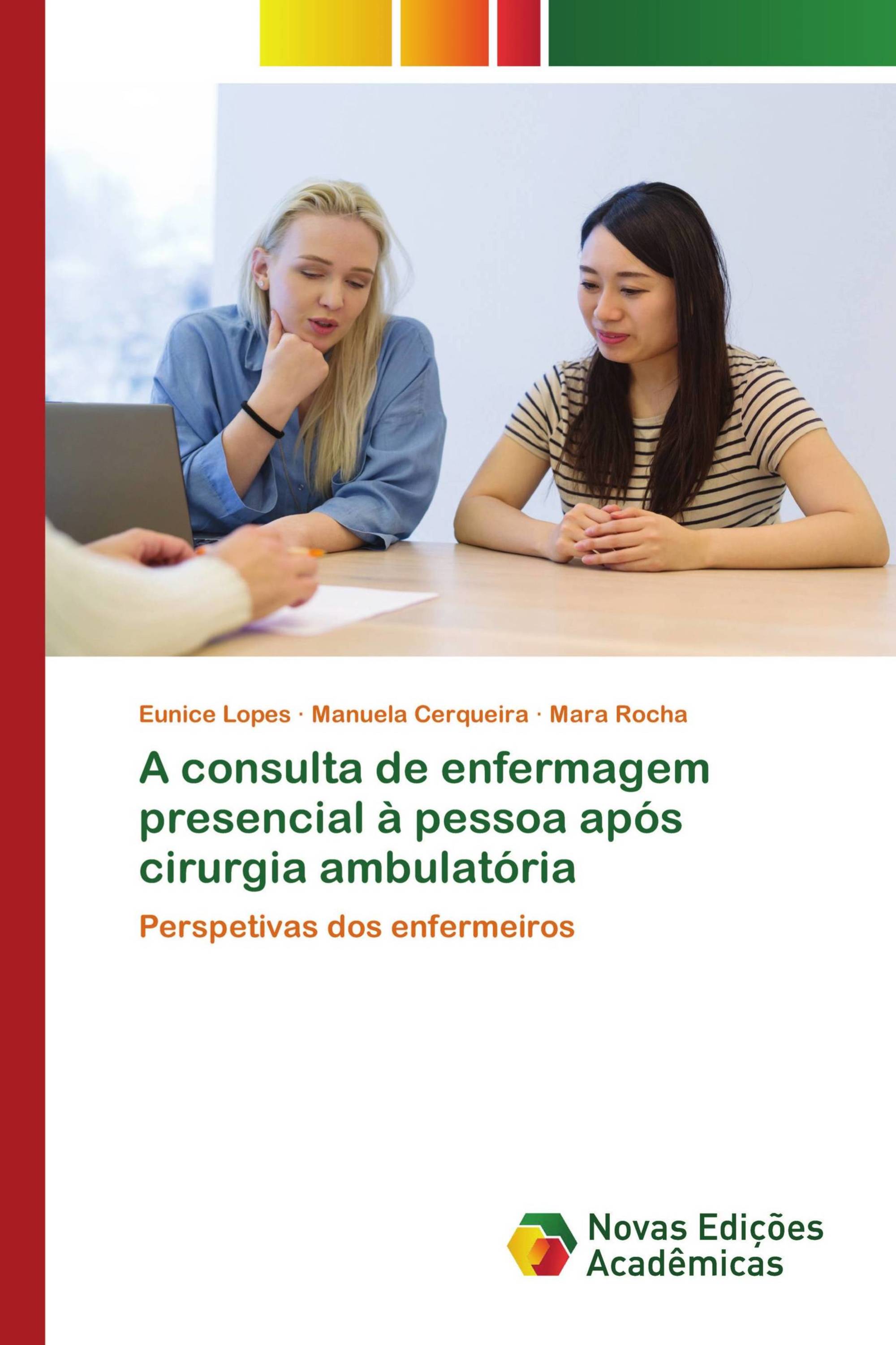 A consulta de enfermagem presencial à pessoa após cirurgia ambulatória