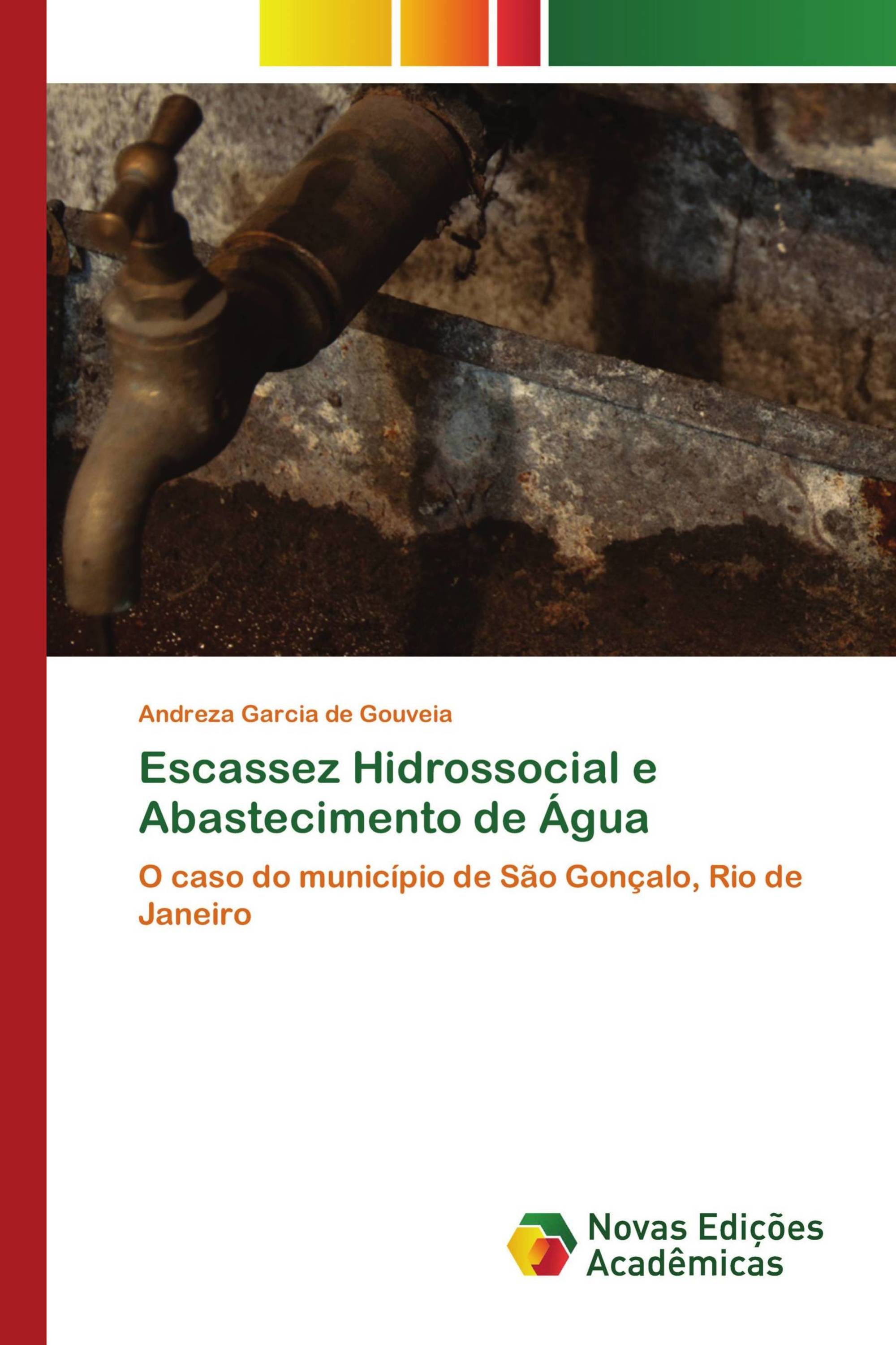 Escassez Hidrossocial e Abastecimento de Água