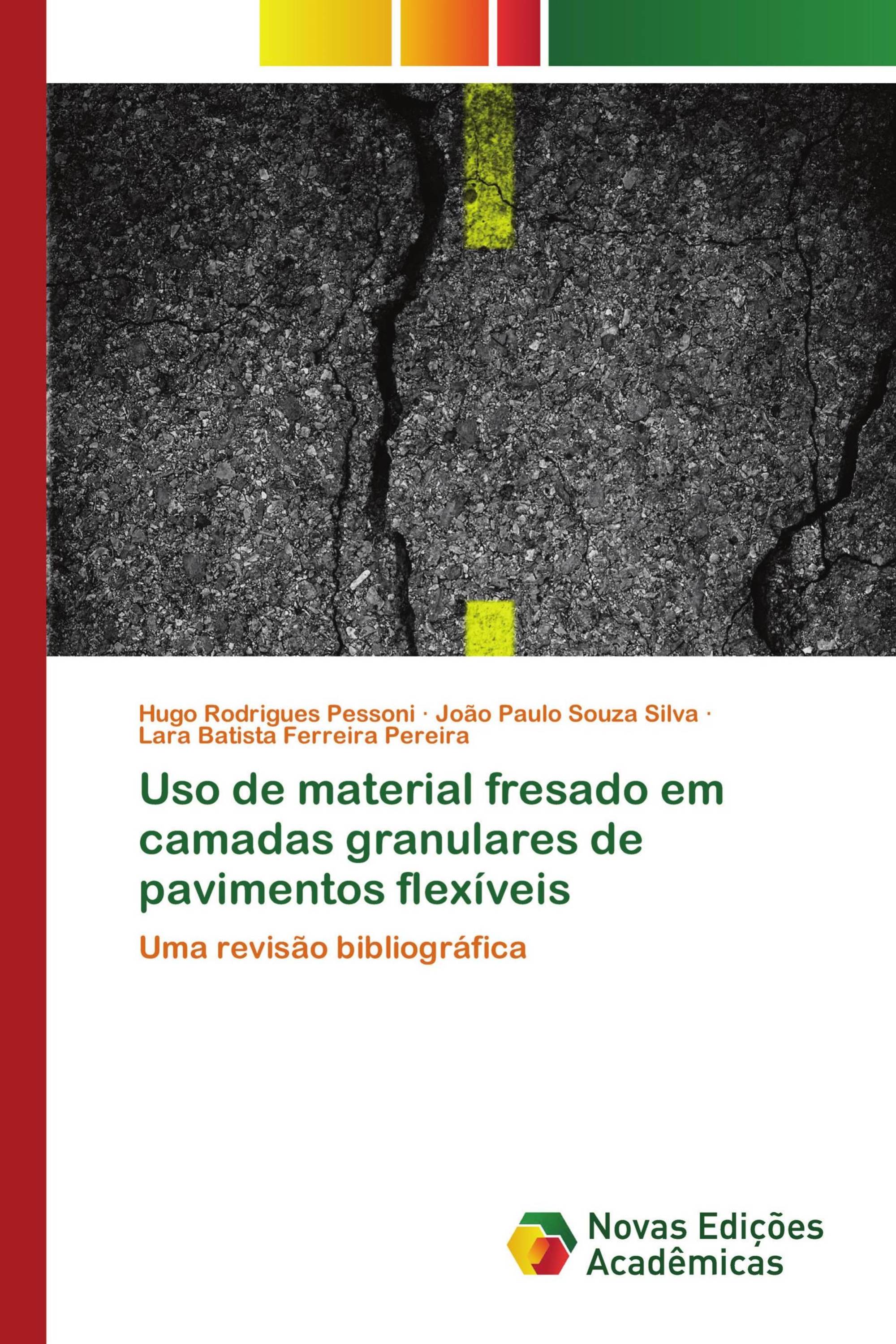 Uso de material fresado em camadas granulares de pavimentos flexíveis