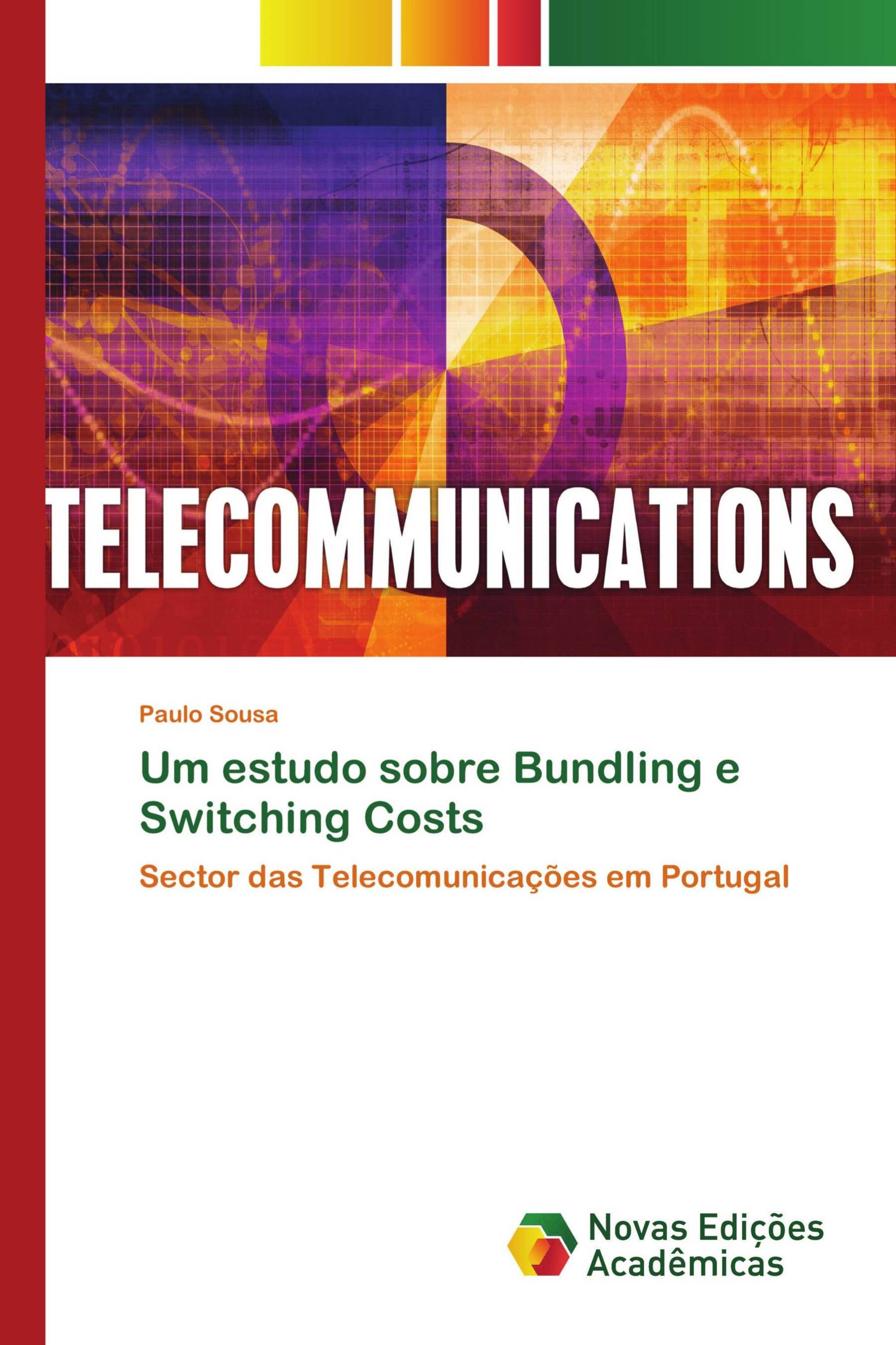 Um estudo sobre Bundling e Switching Costs